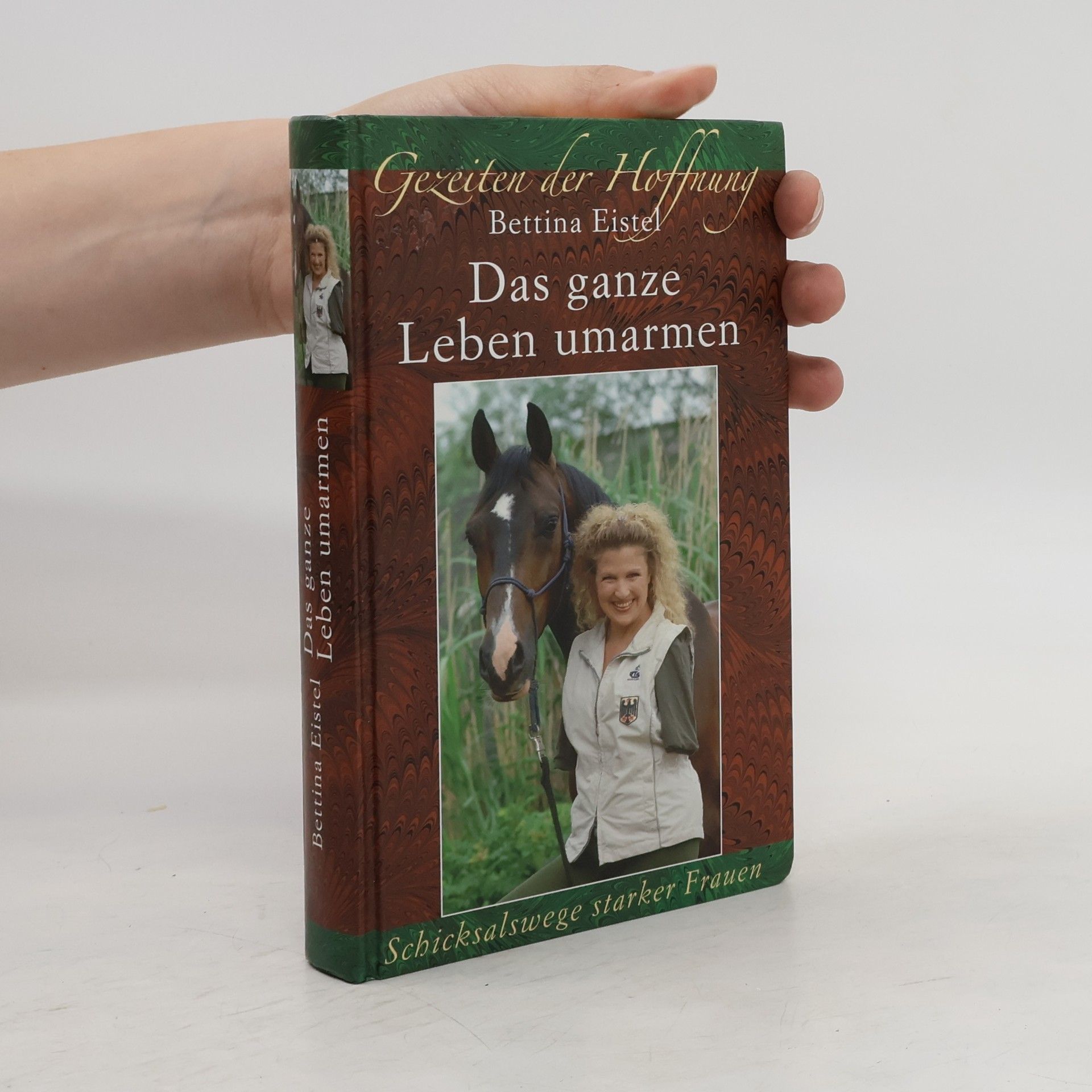 Bettina Eistel Das ganze Leben umarmen