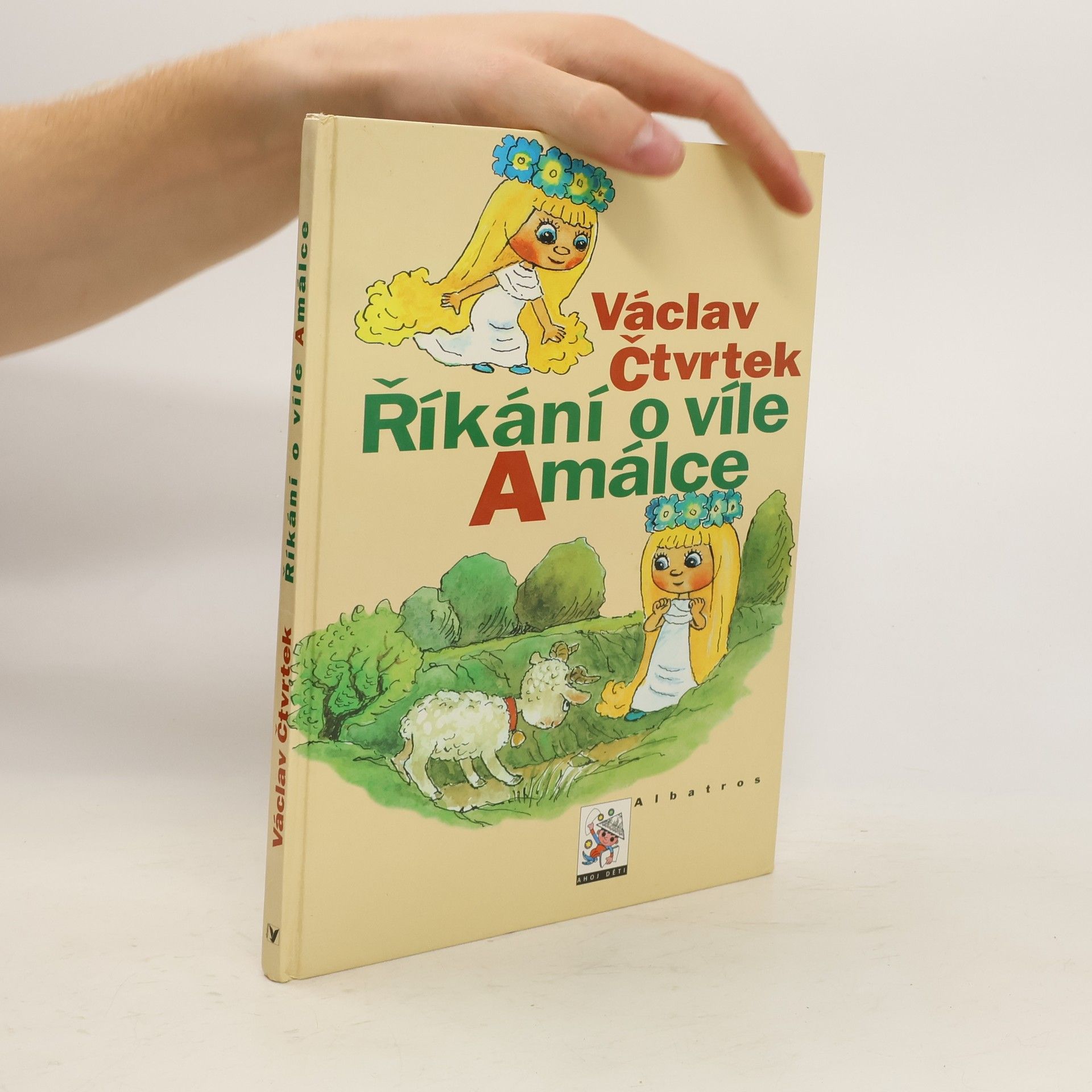 Václav Čtvrtek Říkání o víle Amálce