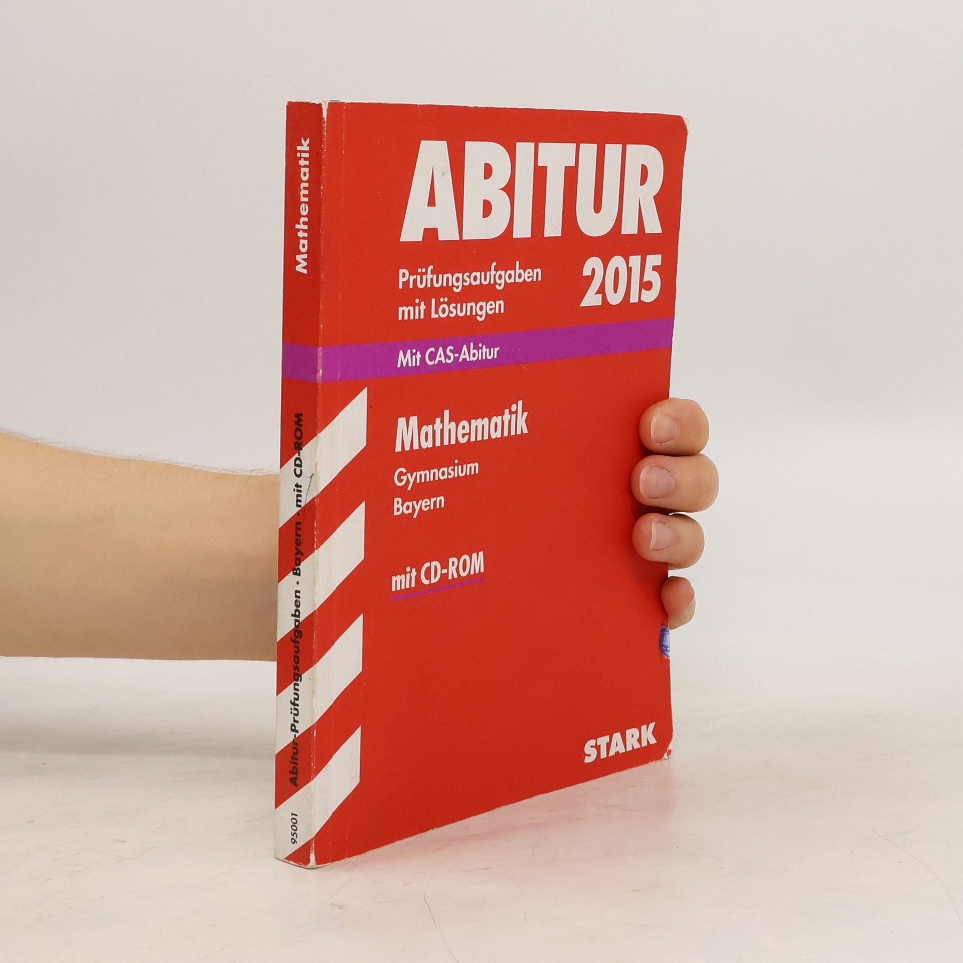 Ewald Bichler Abitur-Prüfungsaufgaben mit Lösungen, Mathematik 2015