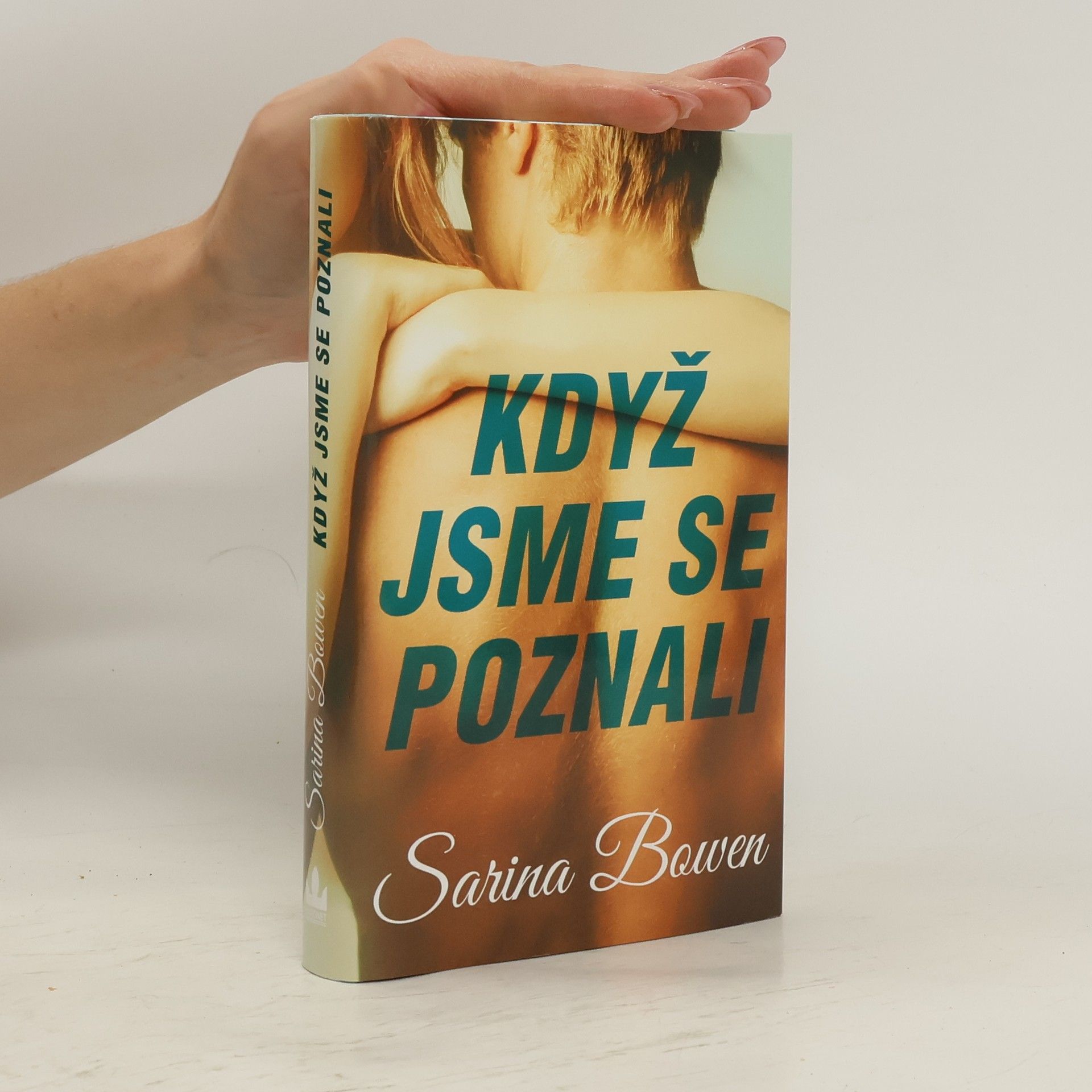 Sarina Bowen Když jsme se poznali