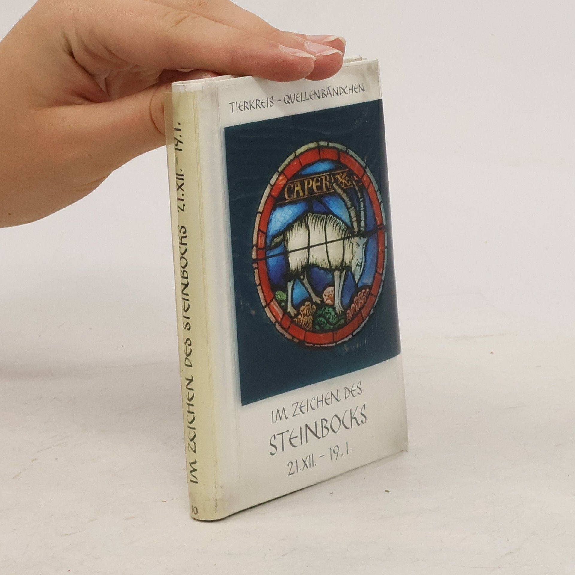 Autorenkollektiv Im Zeichen des Steinbock 21. XII. - 19. I.