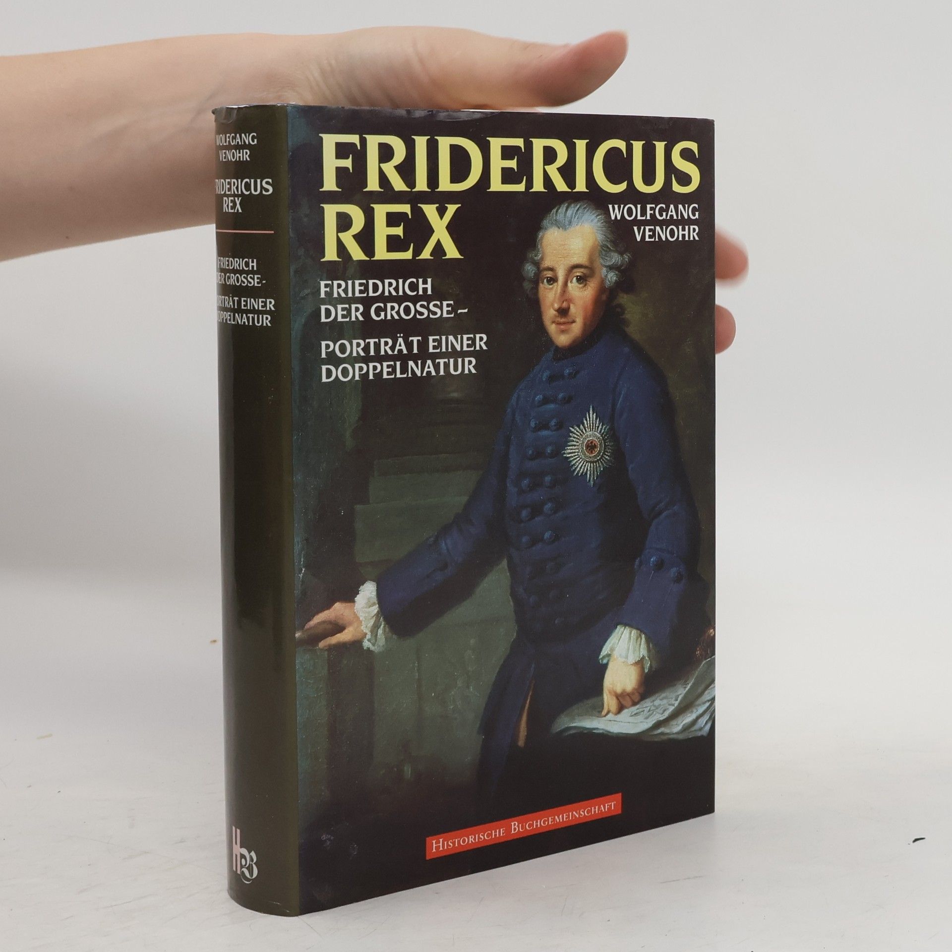 Wolfgang Venohr Fridericus Rex