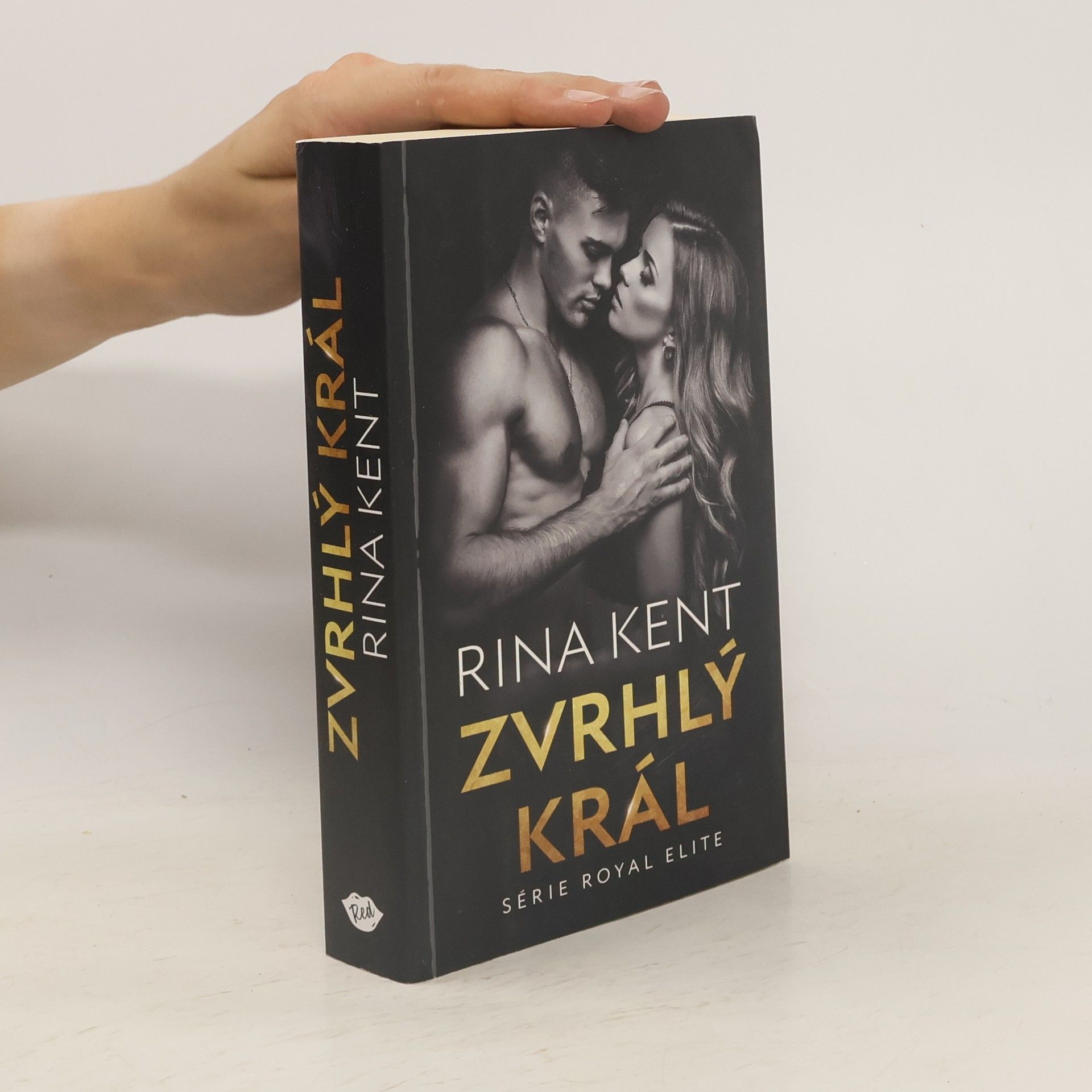 Rina Kent Zvrhlý král