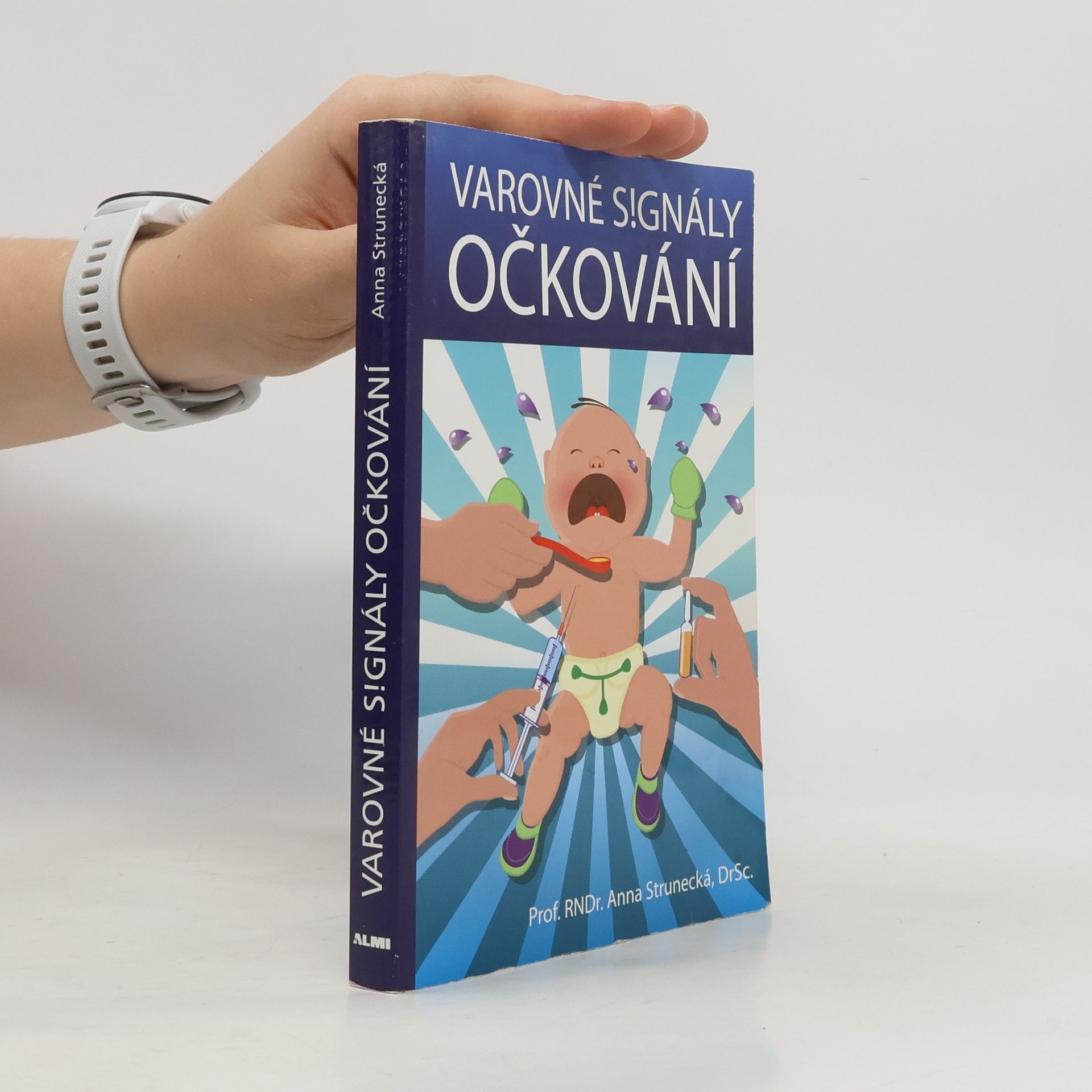 Anna Strunecká Varovné signály očkování