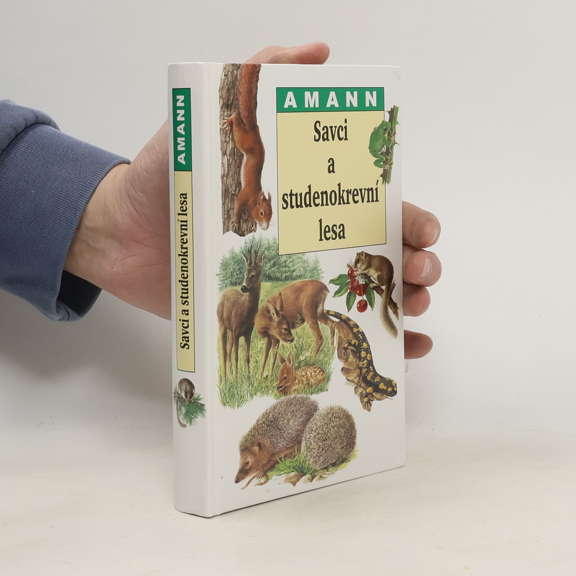 Gottfried Amann Savci a studenokrevní lesa