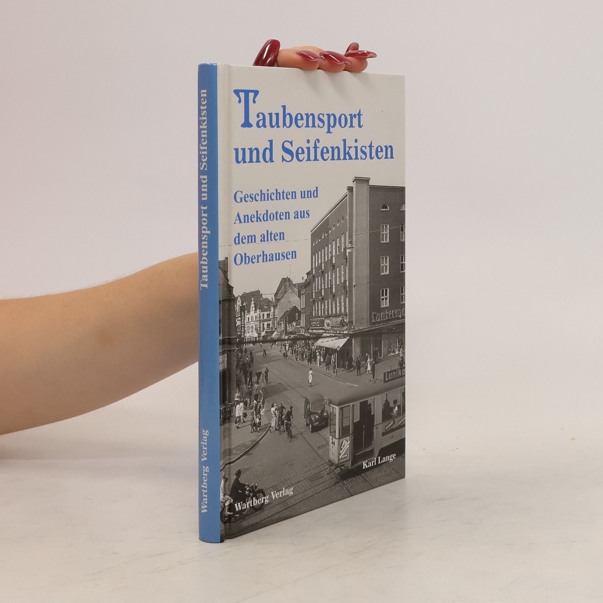 Karl Lange Taubensport und Seifenkisten