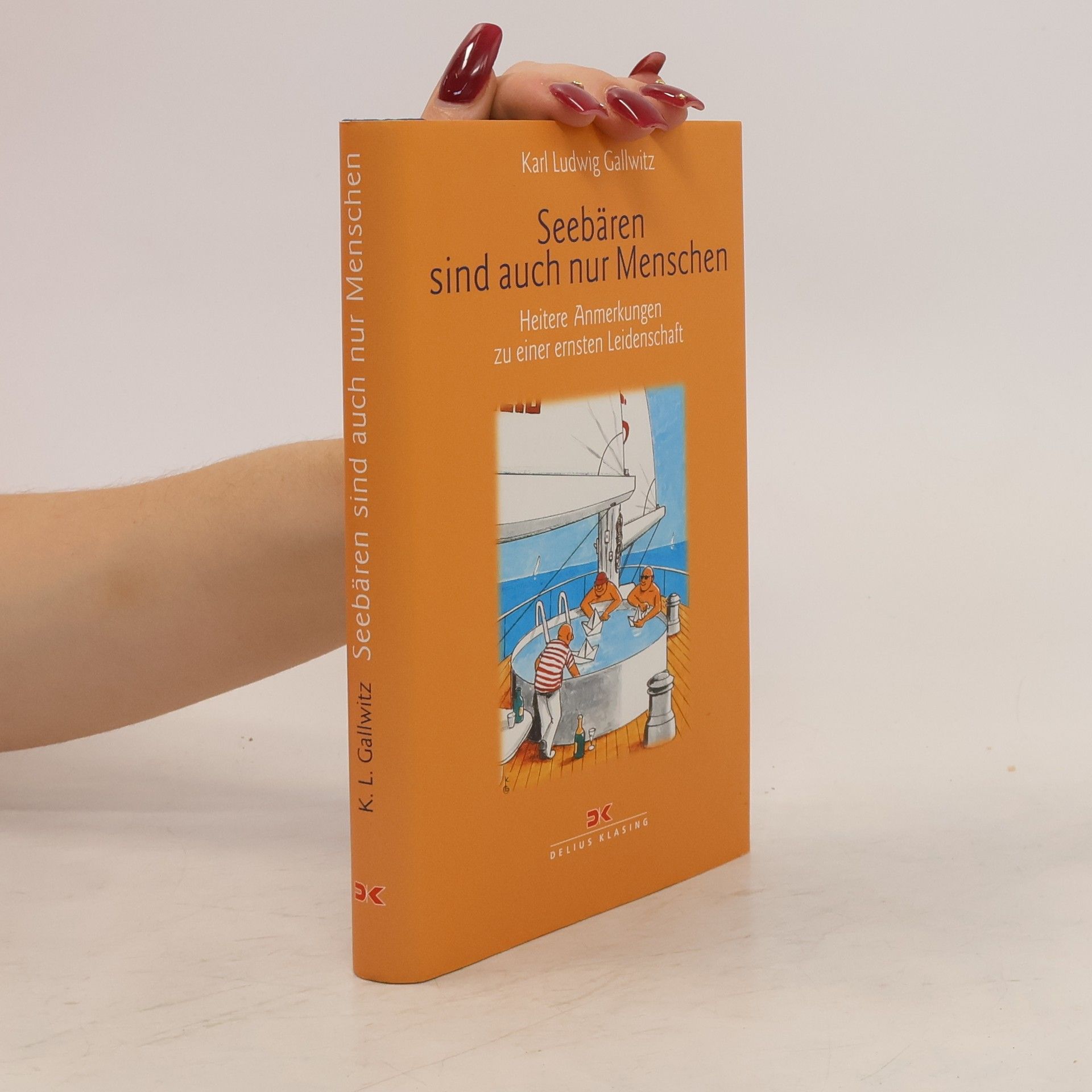 Karl Ludwig Gallwitz Seebären sind auch nur Menschen