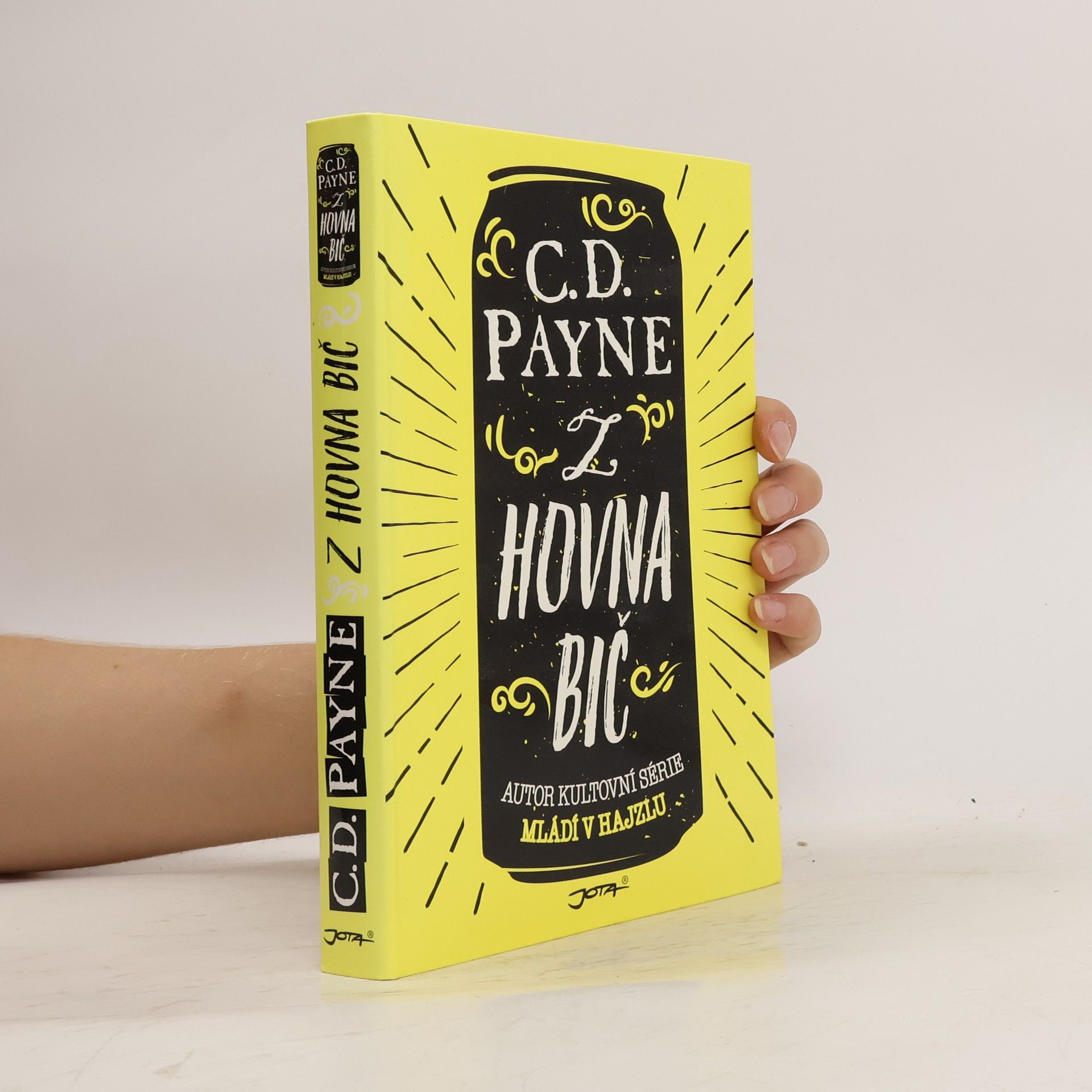 C. D. Payne Z hovna bič