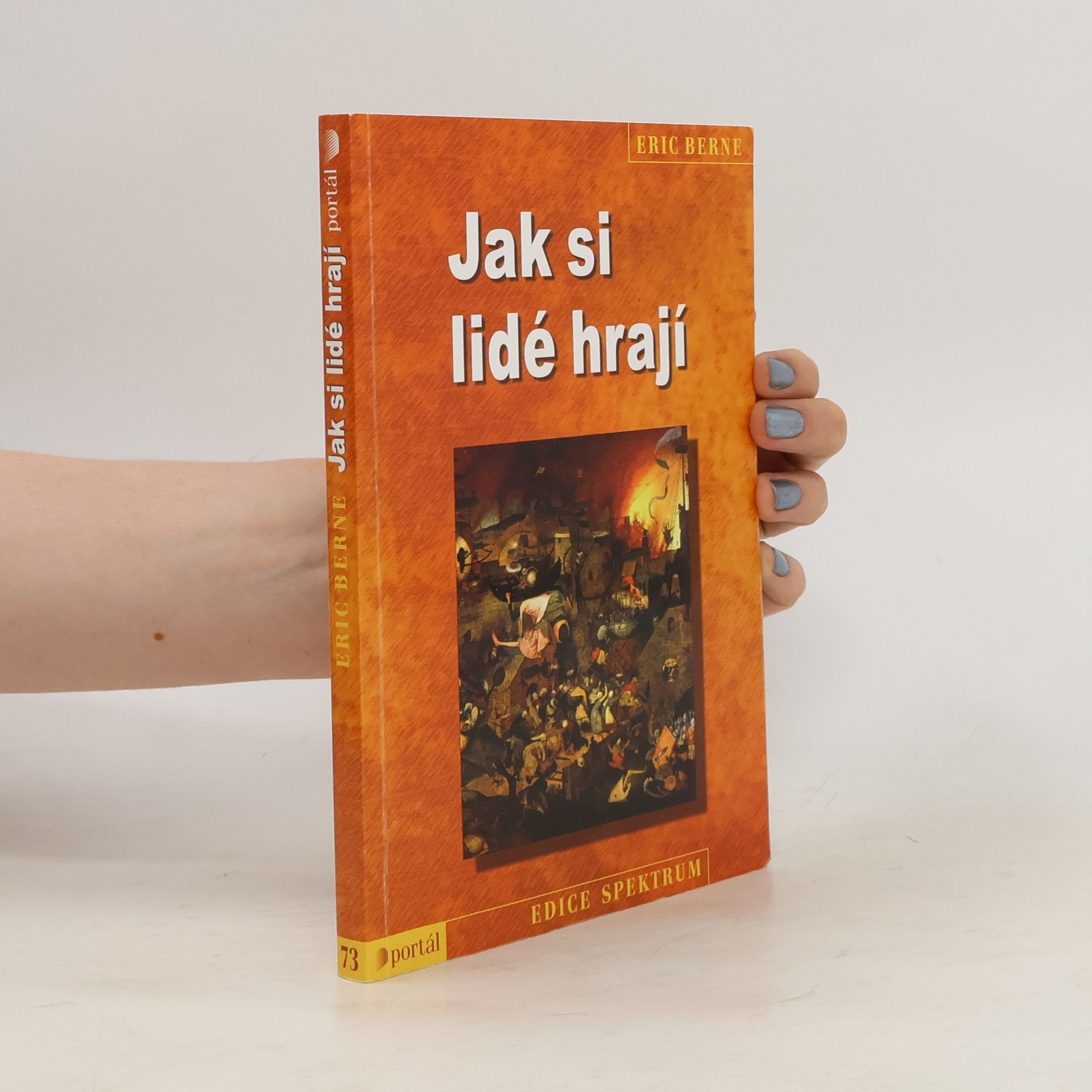 Eric Berne Jak si lidé hrají