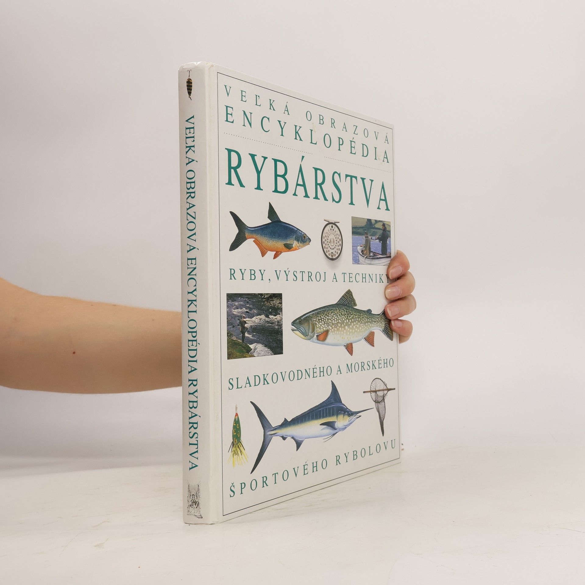 Collectif d'auteurs Veľká obrazová encyklopédia rybárstva
