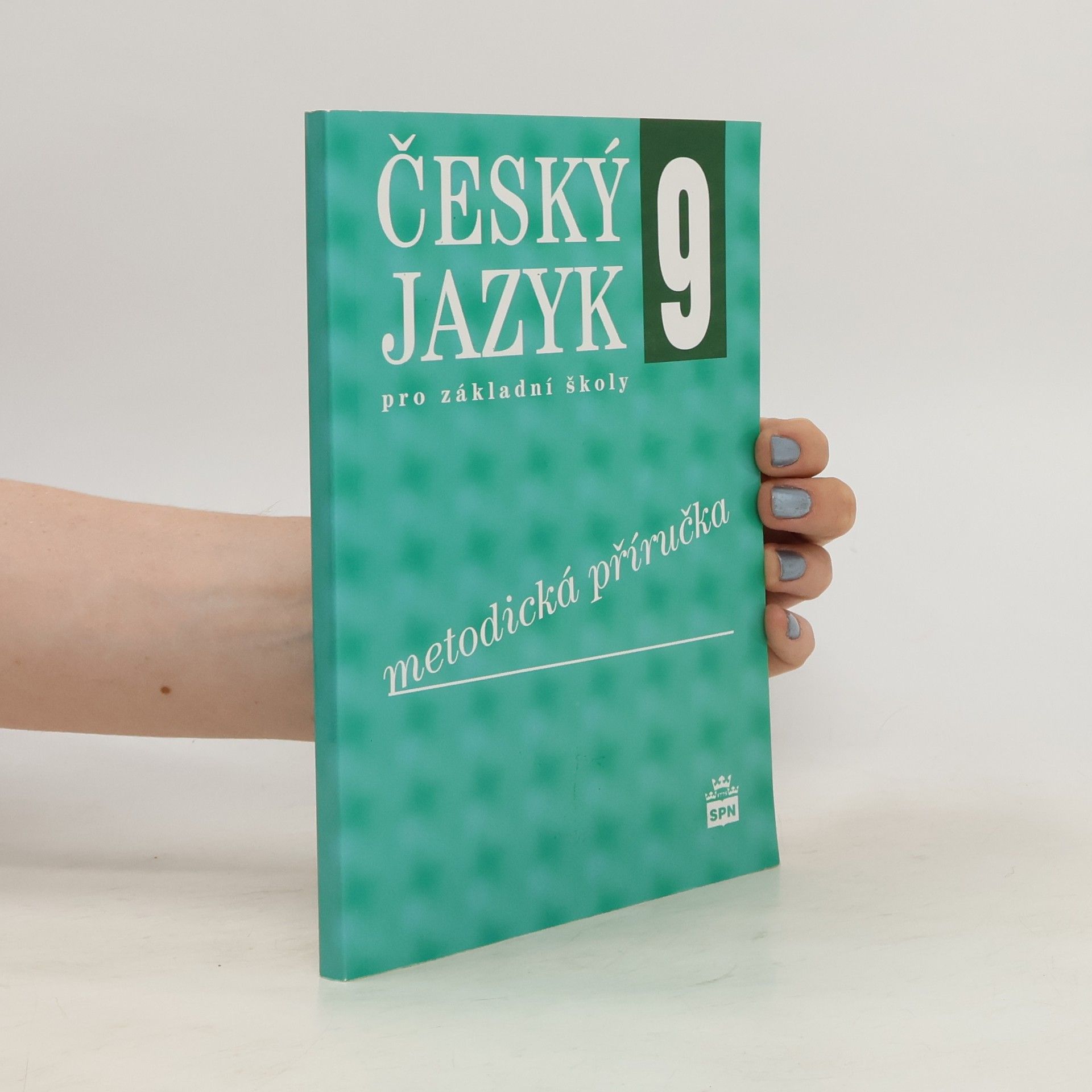 Ivana Svobodová Český jazyk 9 pro základní školy. Metodická příručka