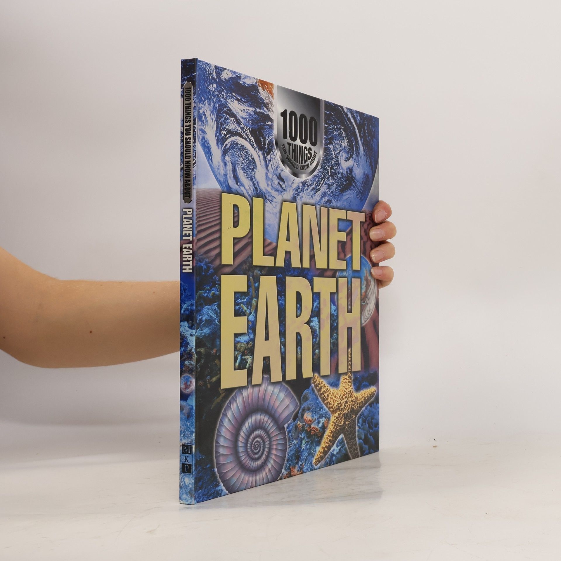 John Farndon 1000 Things You Should Know About Planet Earth