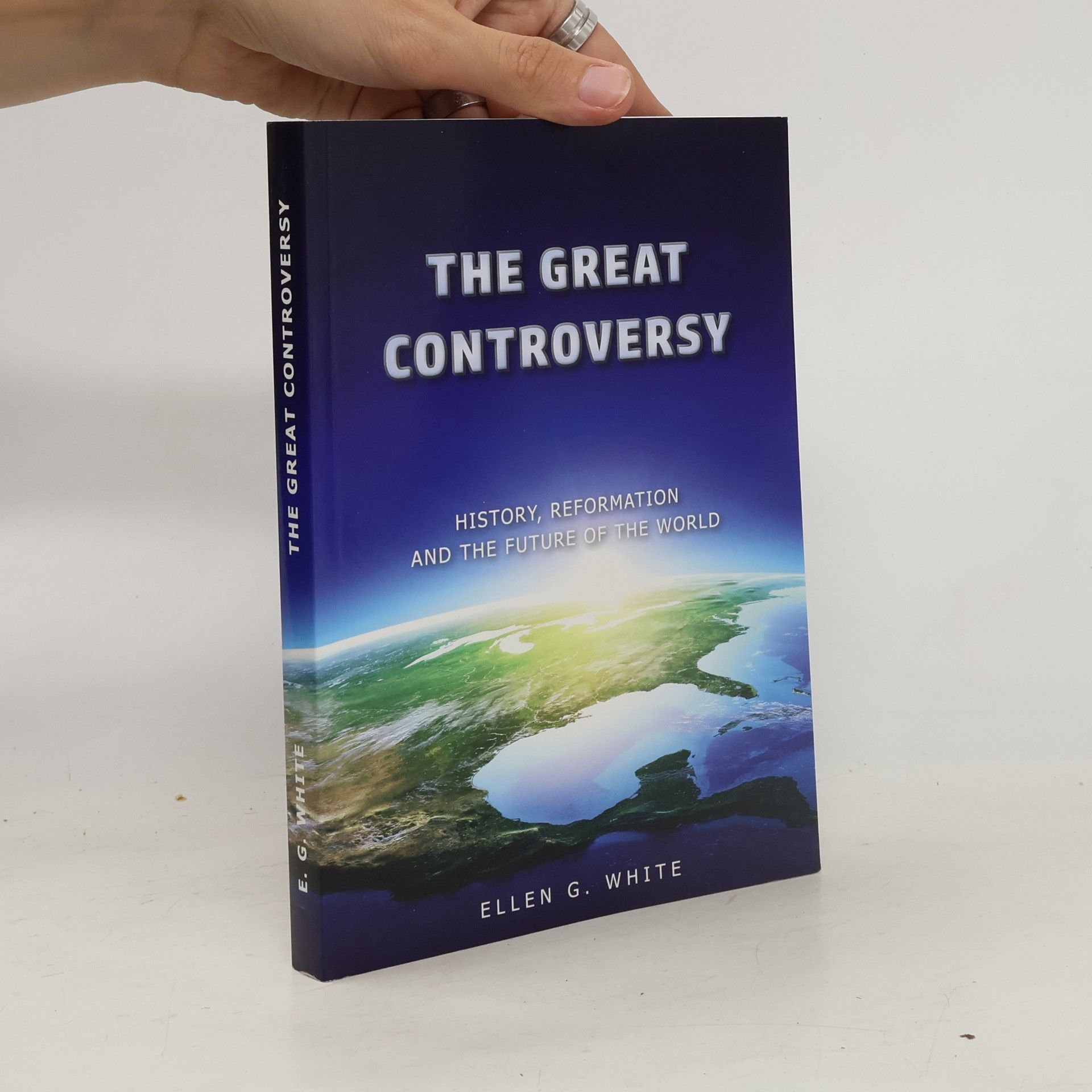 Ellen G. White The Great Controversy