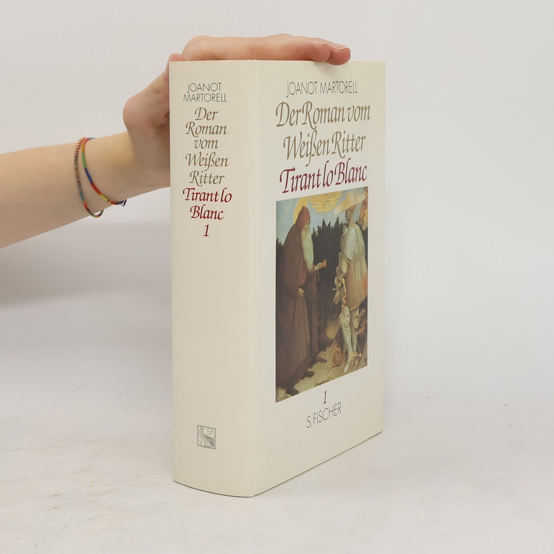 Joanot Martorell Der Roman vom weißen Ritter Tirant lo Blanc. Bd.1. Erstes und Zweites Buch. Nachw. v. Mario Vargas Llosa