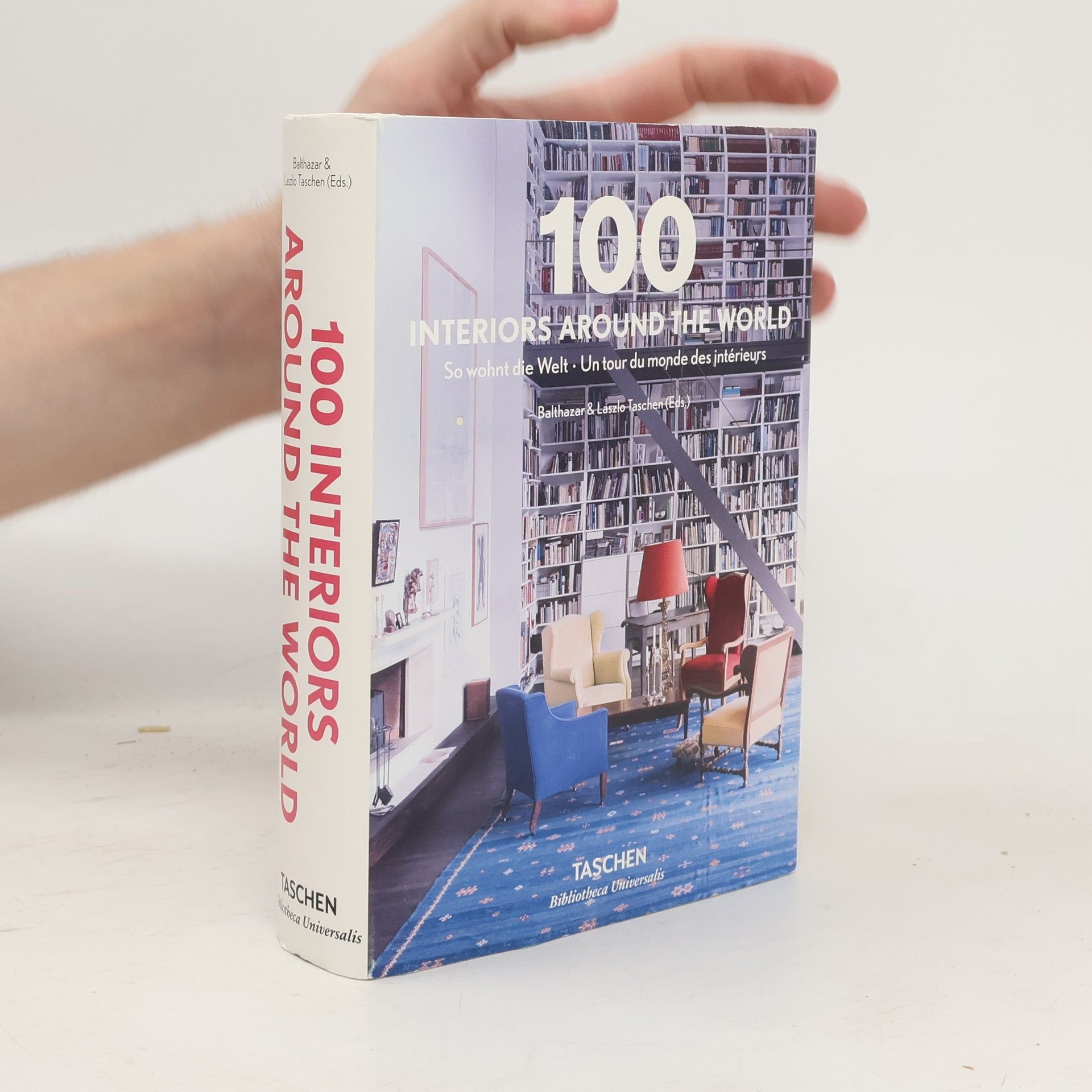 Balthazar Taschen 100 Interiors Around the World