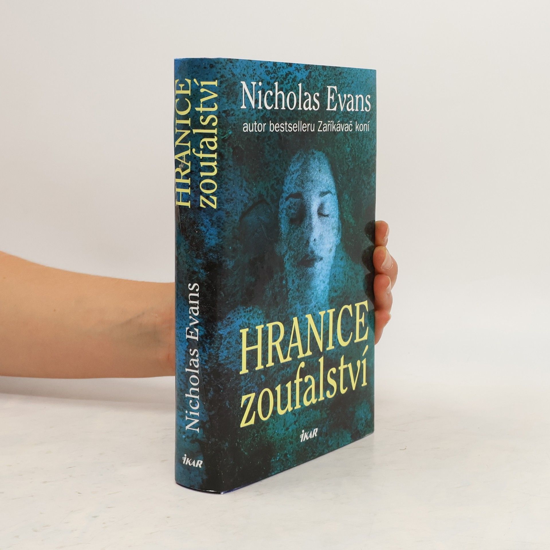 Nicholas Evans Hranice zoufalství