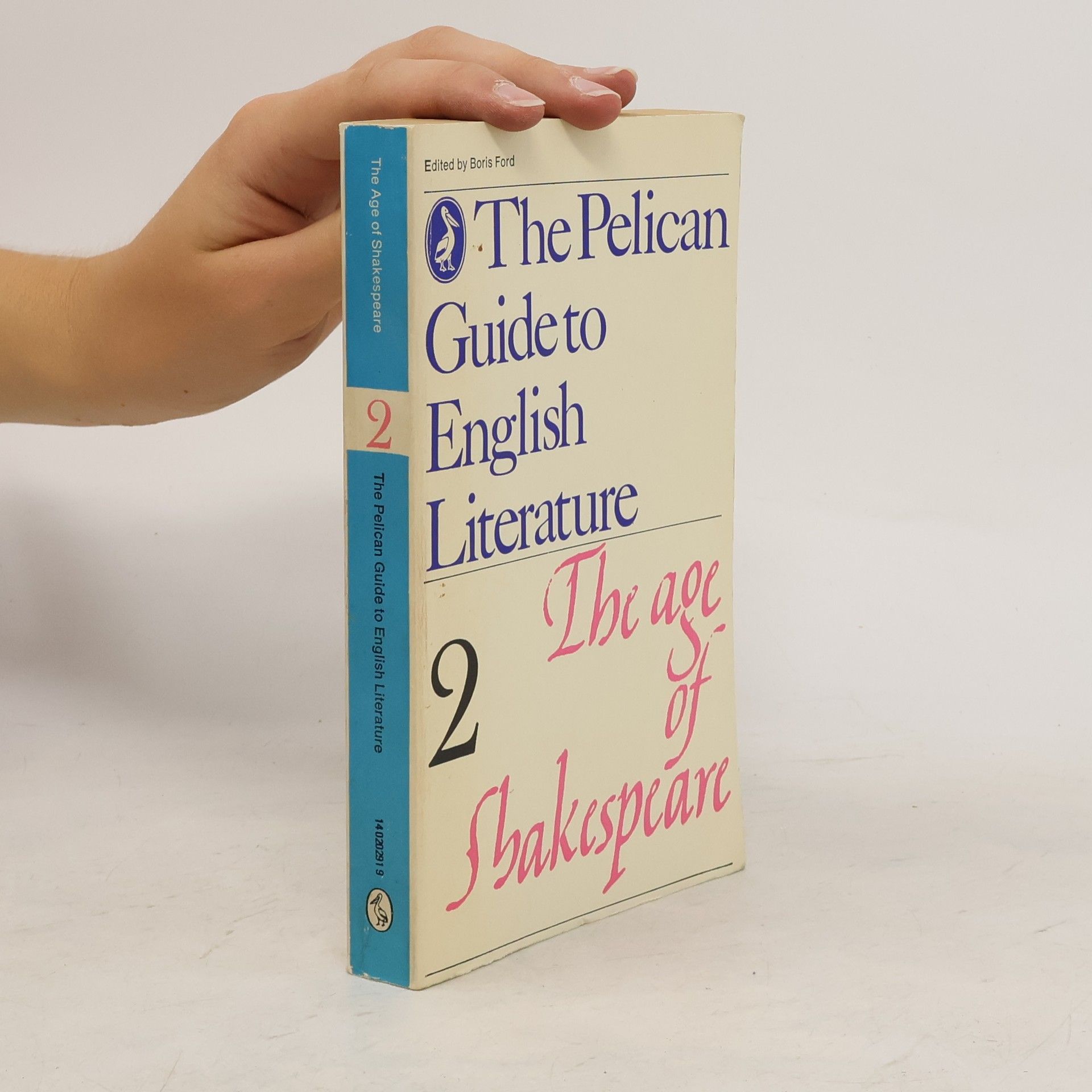 Boris Ford The Pelican Guide to English Literature 2. The Age of Shakespeare