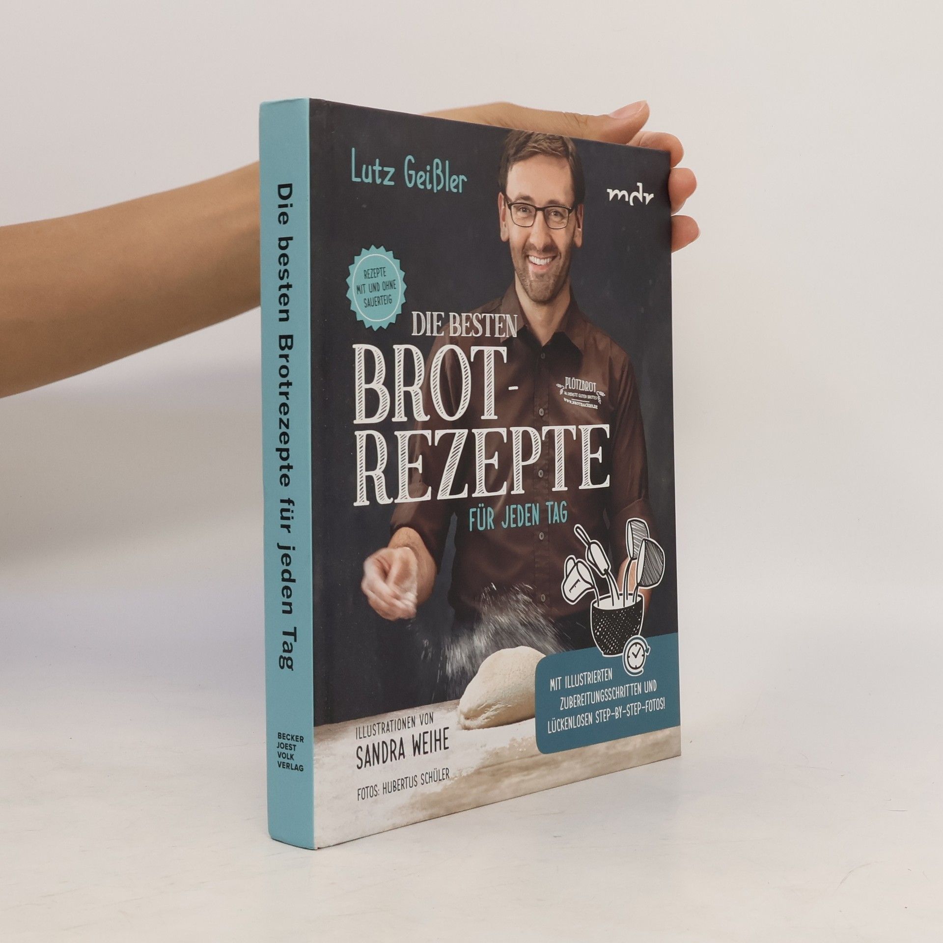 Lutz Geißler Die besten Brot-Rezepte für jeden Tag
