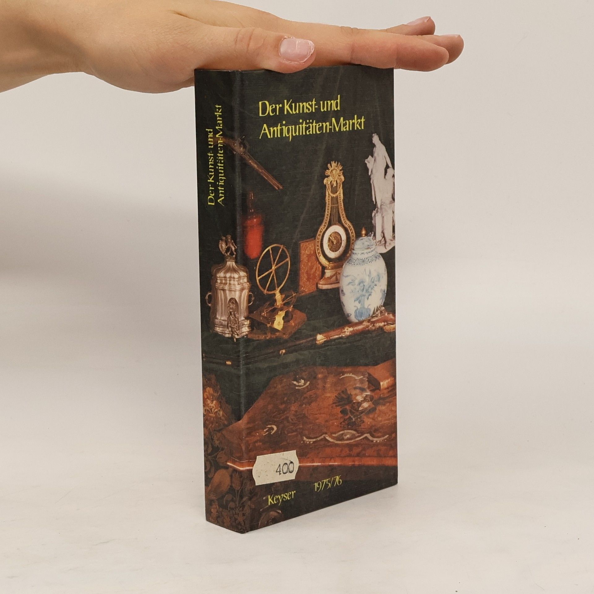 Collectif d'auteurs Der Kunst- und Antiquitäten-Markt 1975/1976