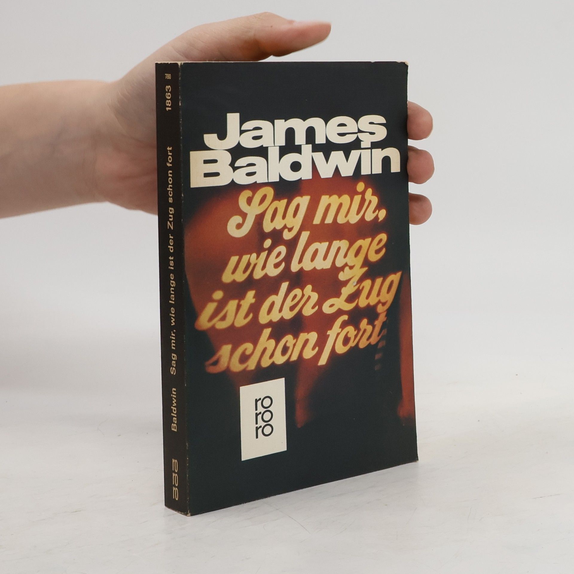 James Arthur Baldwin Sag mir, wie lange ist der Zug schon fort