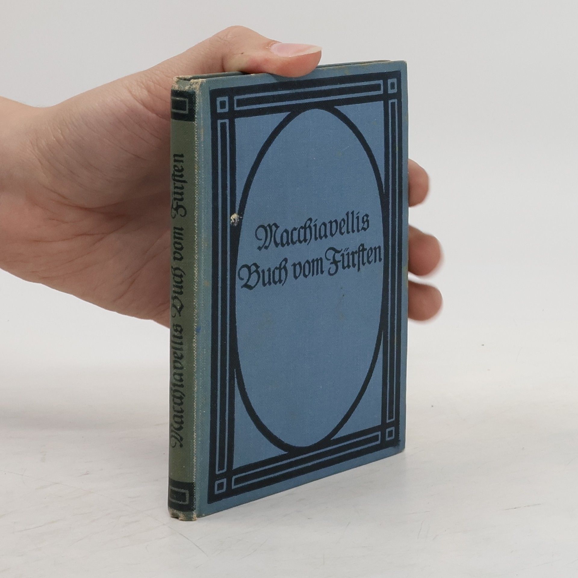 Niccolò Machiavelli Macchiavellis Buch von Fürsten