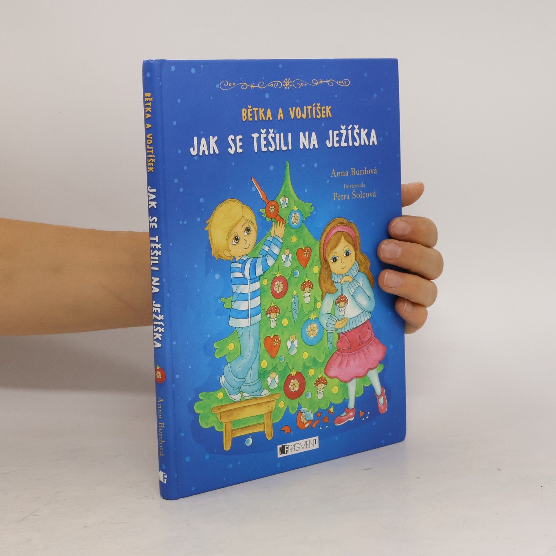 Anna Burdová Bětka a Vojtíšek. Jak se těšili na Ježíška