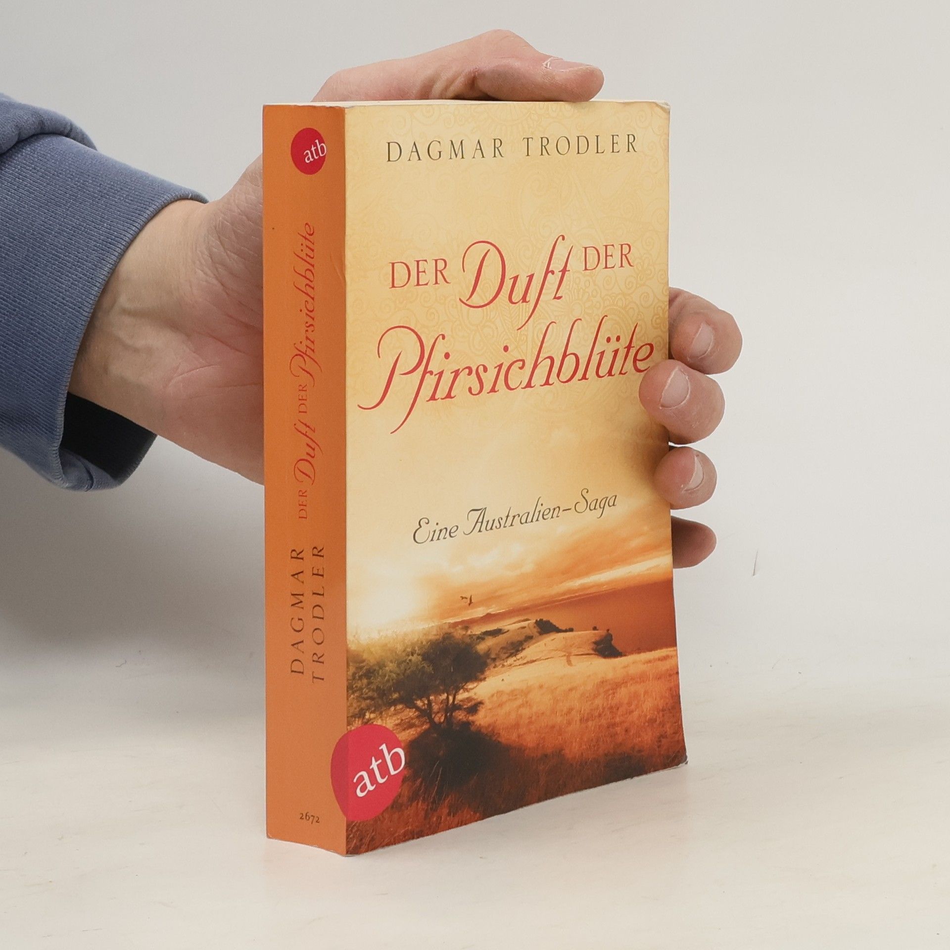 Dagmar Trodler Der Duft der Pfirsichblüte