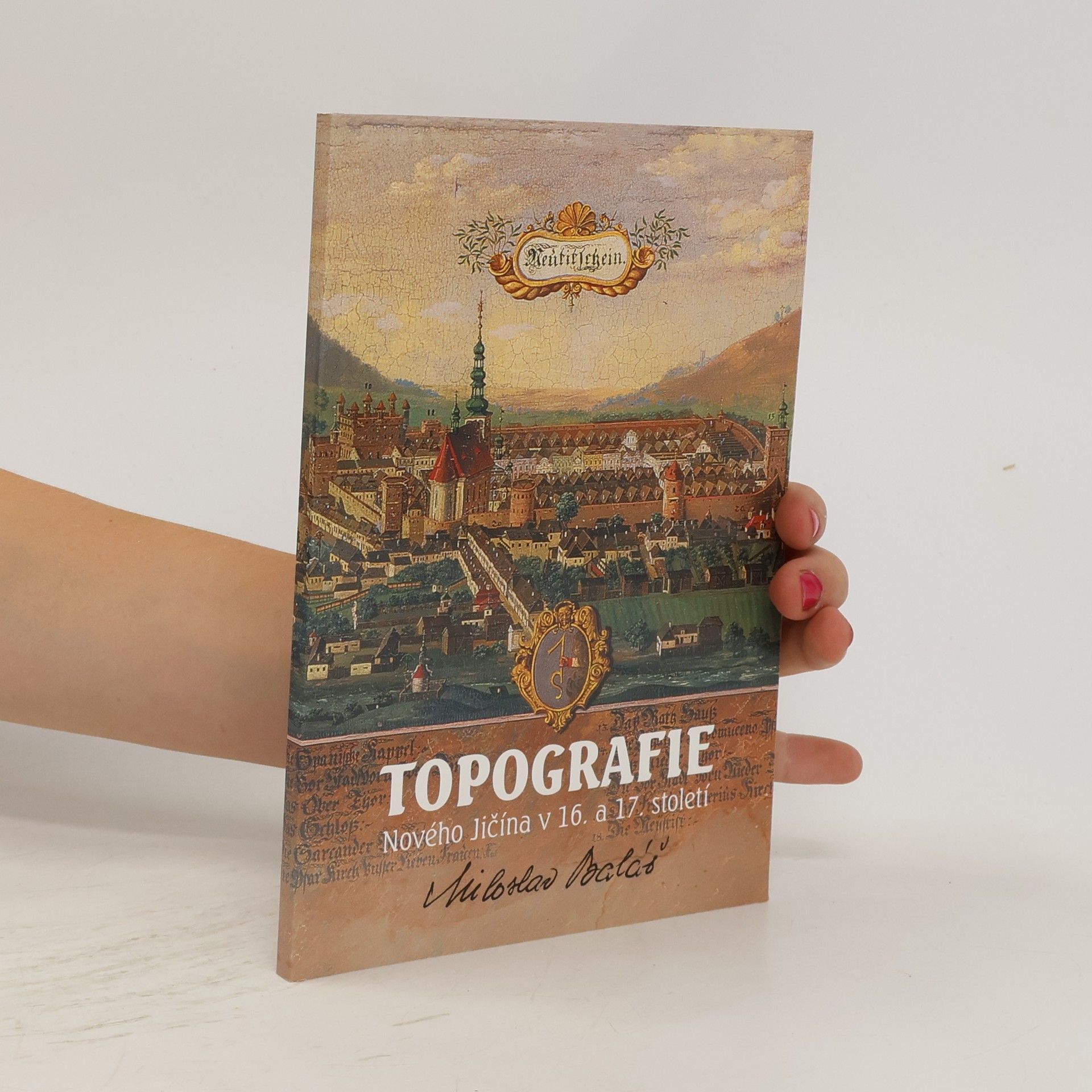 Miloslav Baláš Topografie Nového Jičína v 16. a 17. století