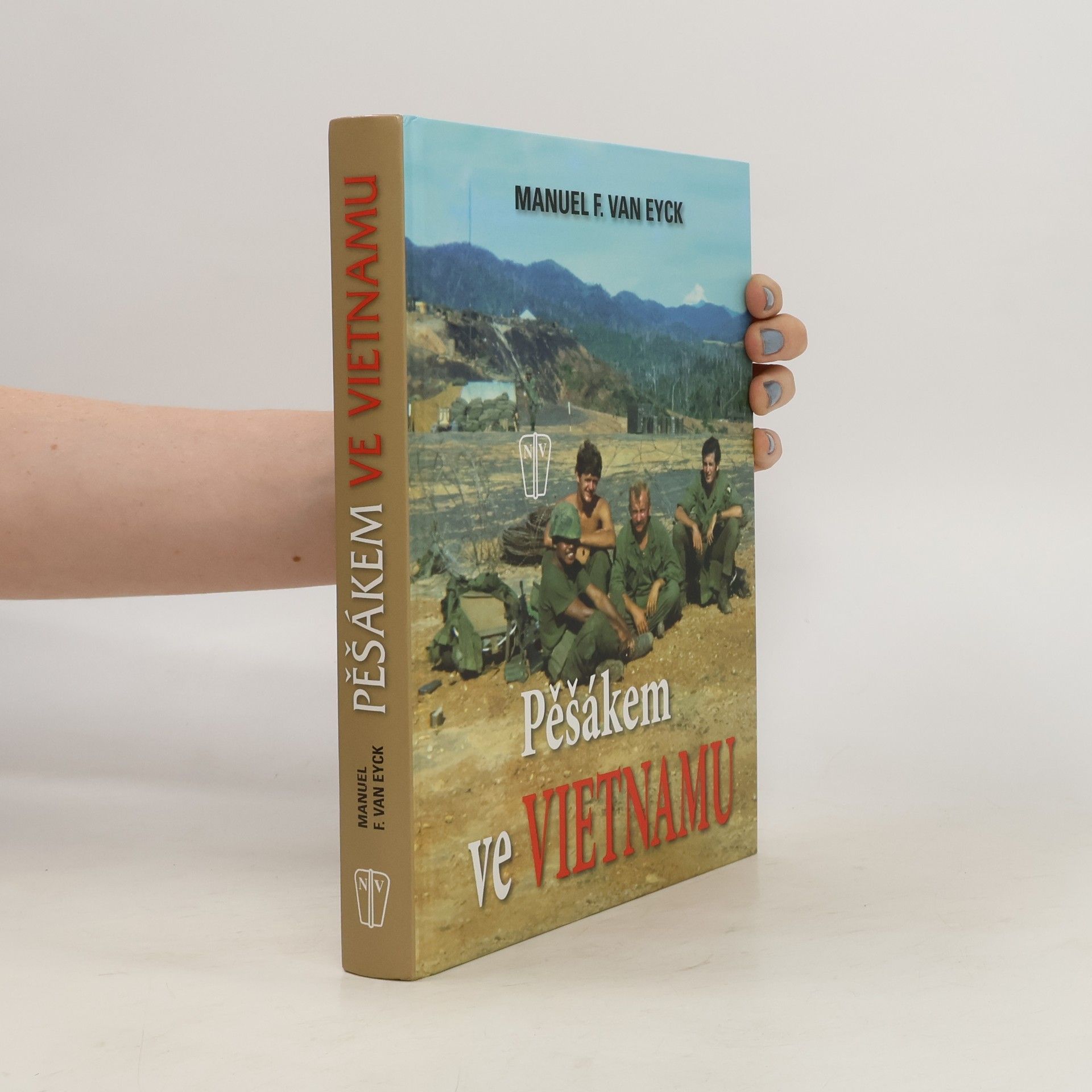Manuel F. Van Eyck Pěšákem ve Vietnamu