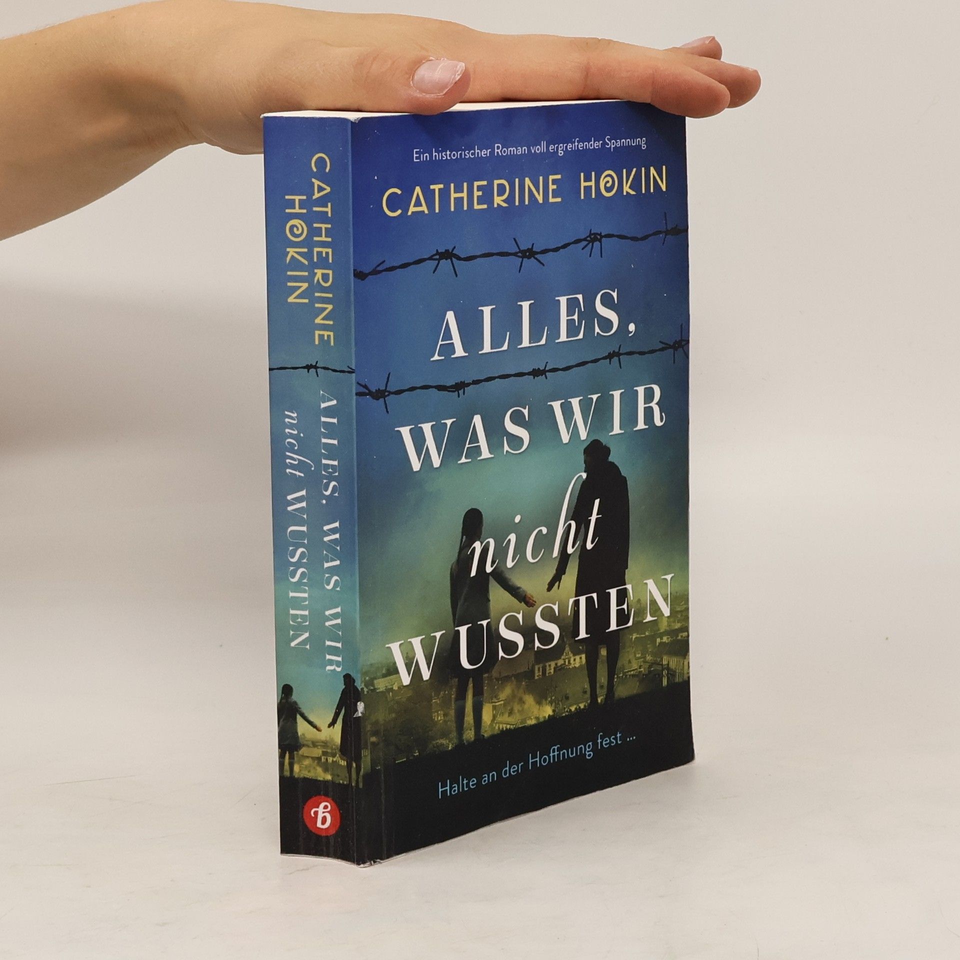 Catherine Hokin Alles, was wir nicht wussten