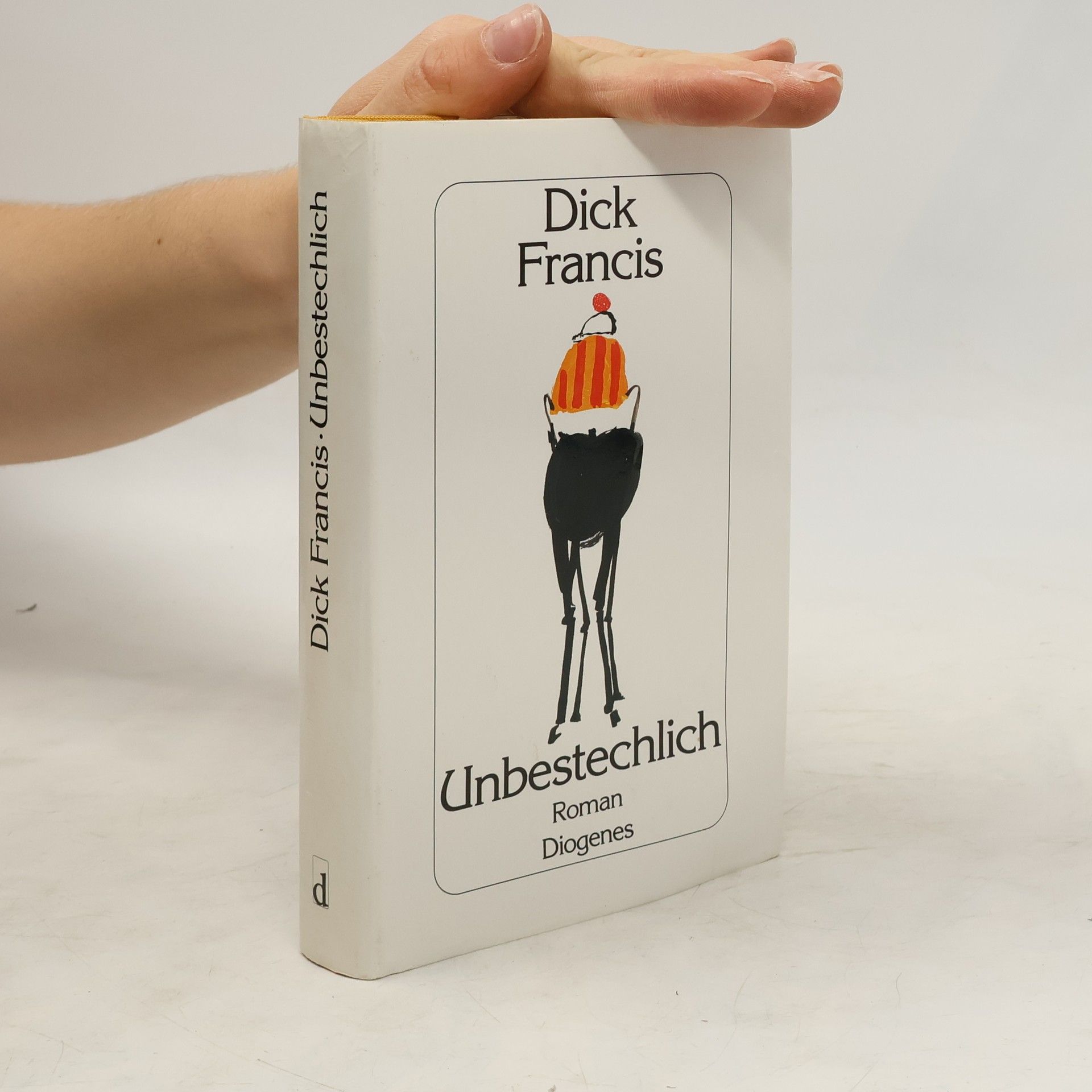 Dick Francis Unbestechlich