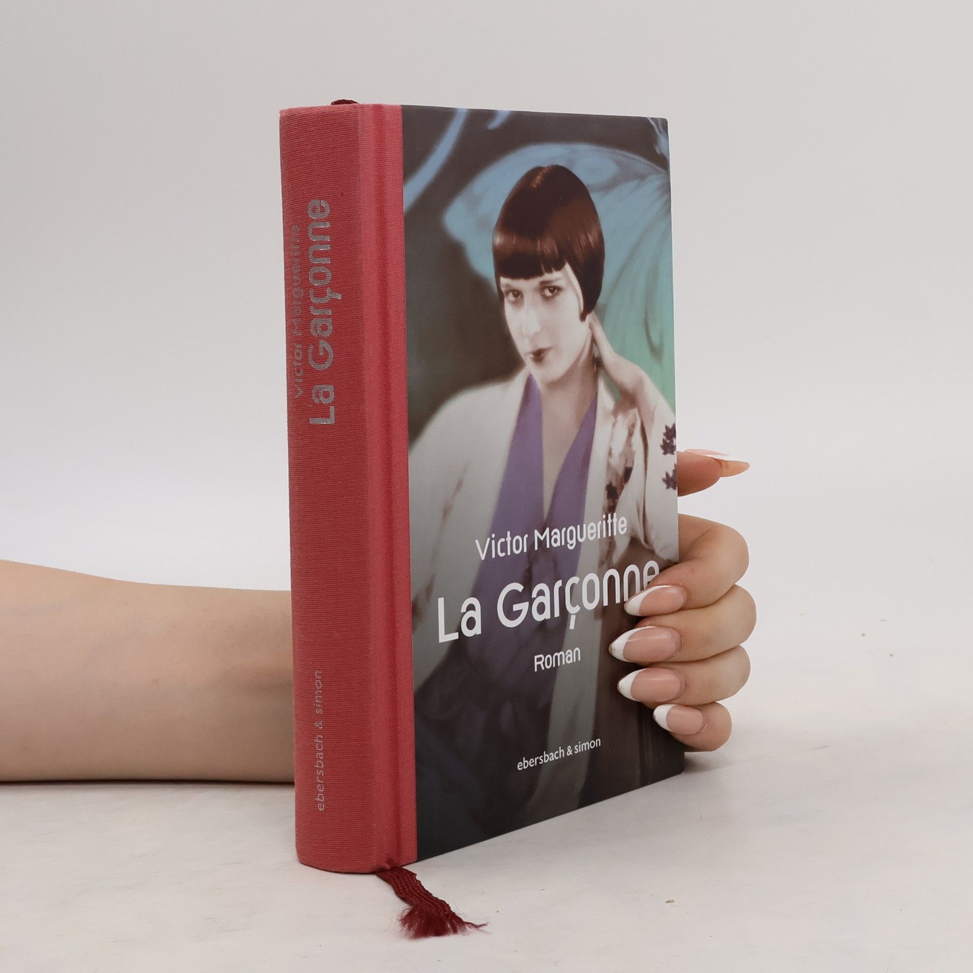 Victor Margueritte La Garçonne. Die Aussteigerin. Roman