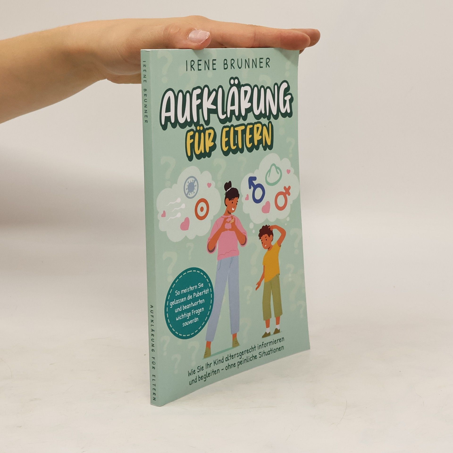 Margot Irénée Rönnebeck-Brunner Aufklärung Für Eltern