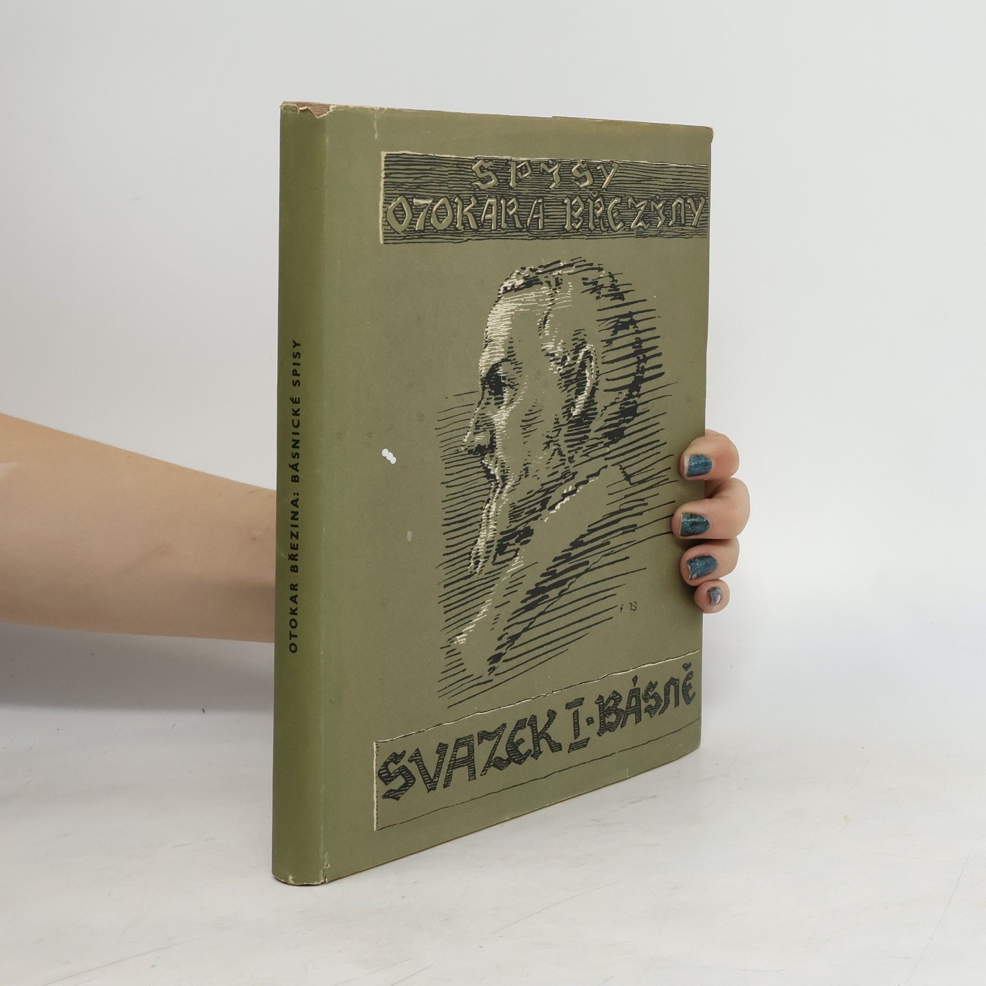 Otokar Březina Spisy Otakara Březiny - Básnické spisy
