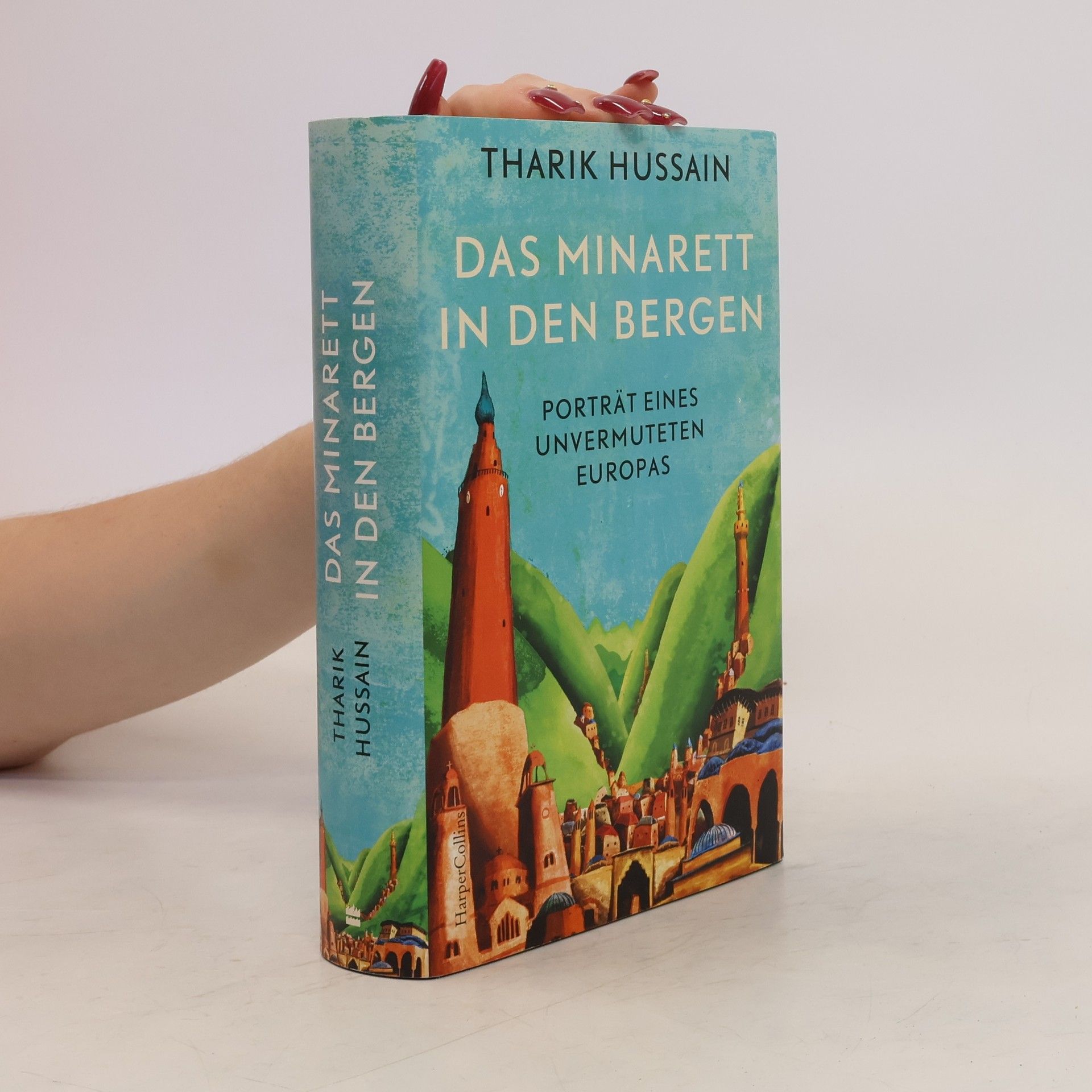 Tharik Hussain Das Minarett in den Bergen
