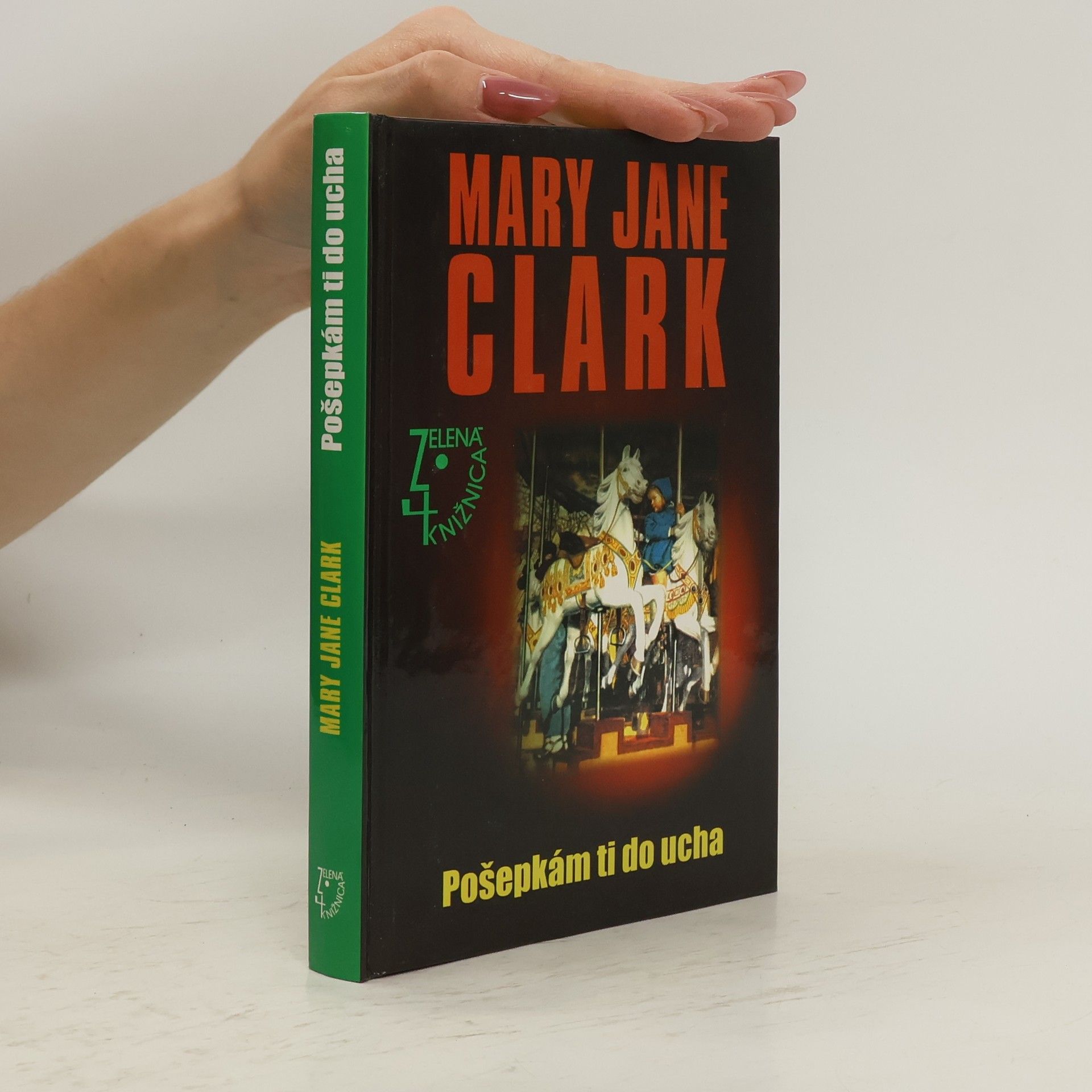 Mary Higgins Clark Pošepkám ti do ucha