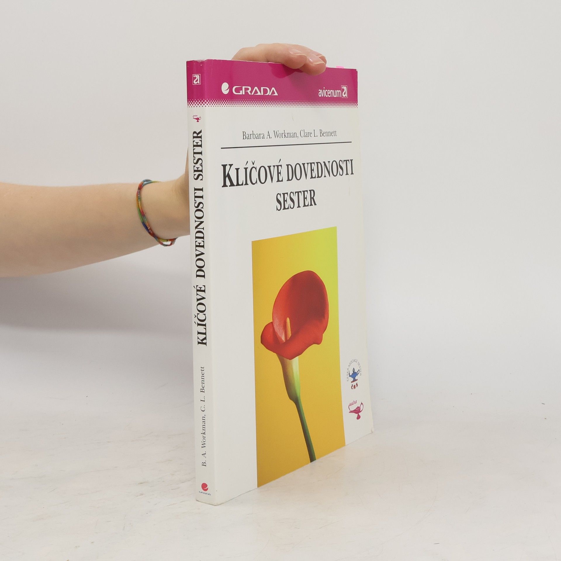 Barbara A. Workman Klíčové dovednosti sester