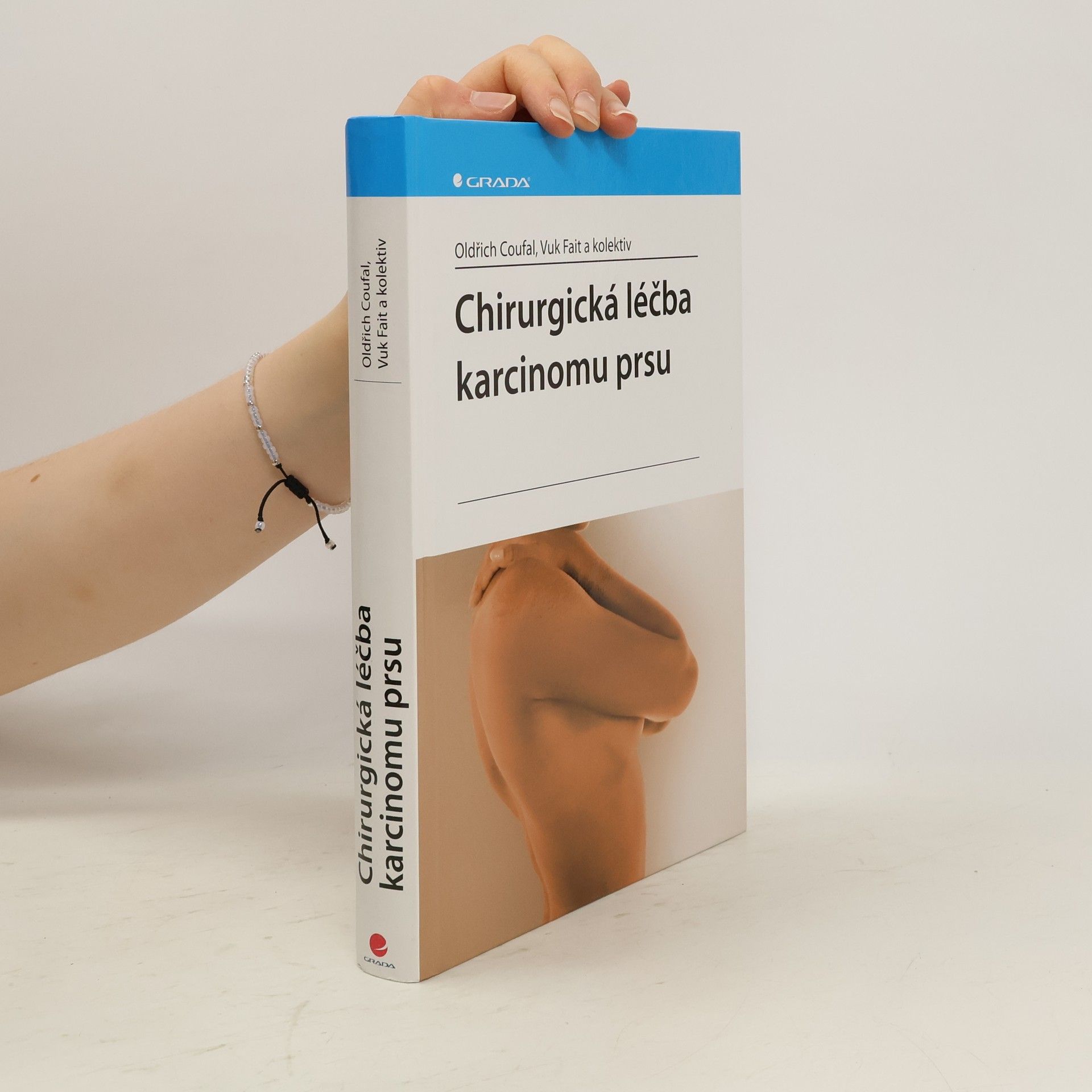 Oldřich Coufal Chirurgická léčba karcinomu prsu