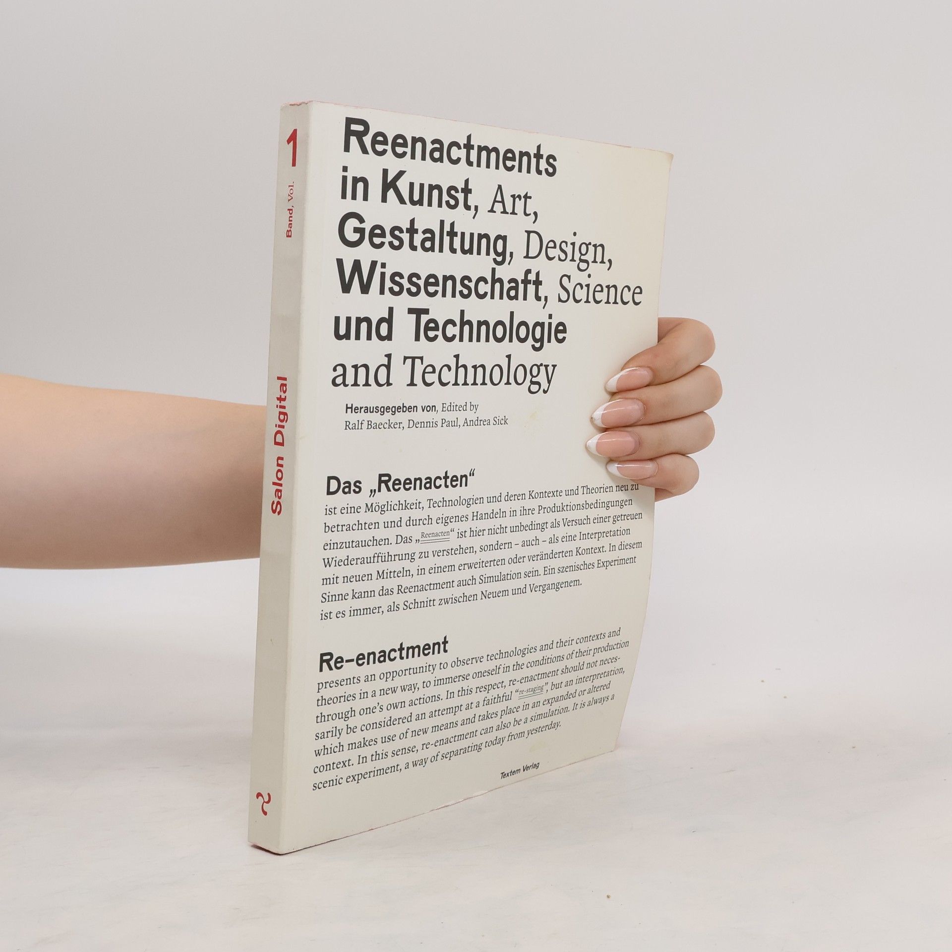 Ralf Baecker Reenactments in Kunst, Gestaltung, Wissenschaft und Technologie