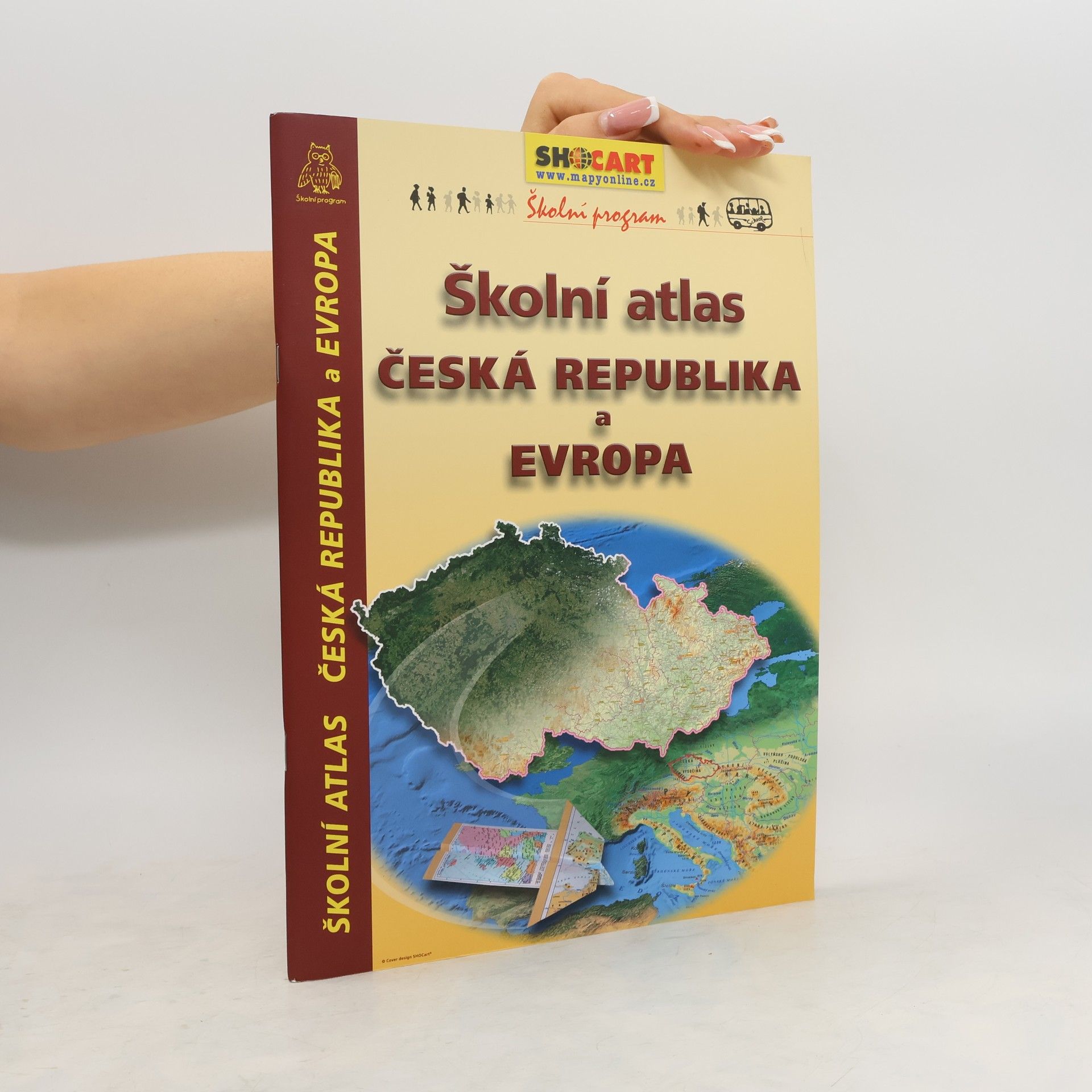 Collective Školní atlas Česká republika a Evropa
