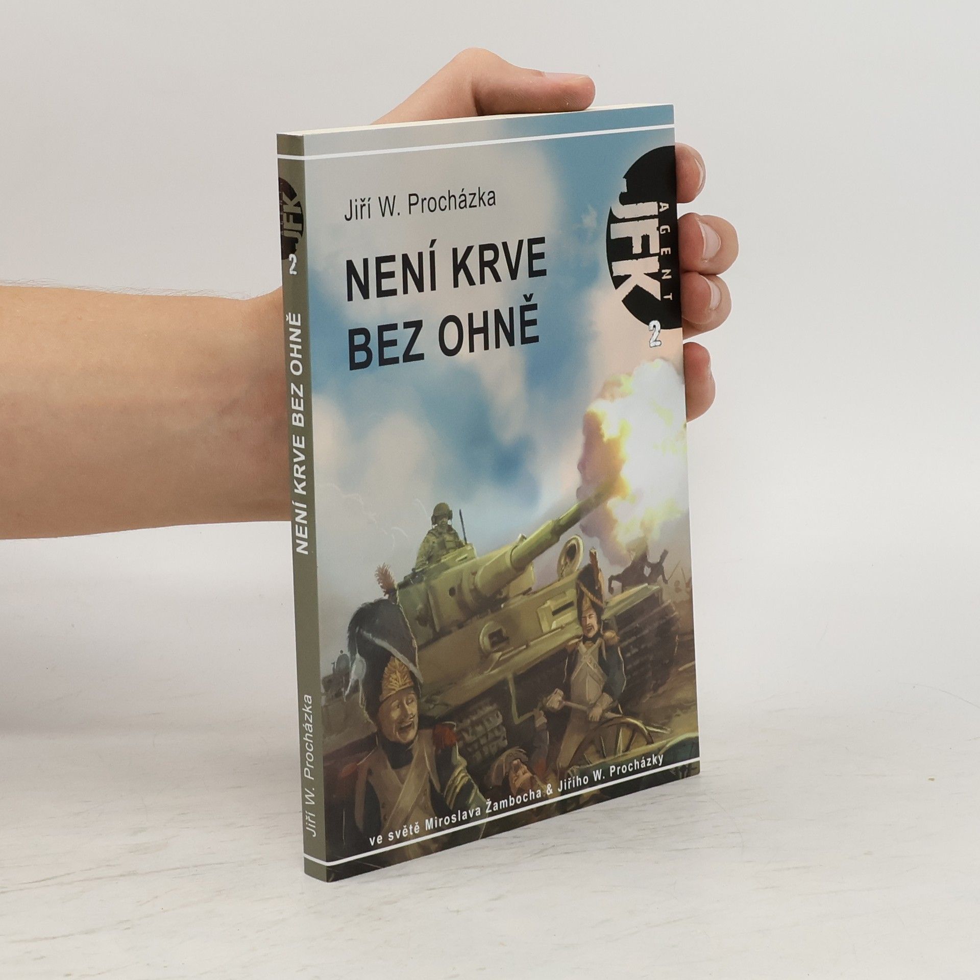 Jiří Walker Procházka Není krve bez ohně