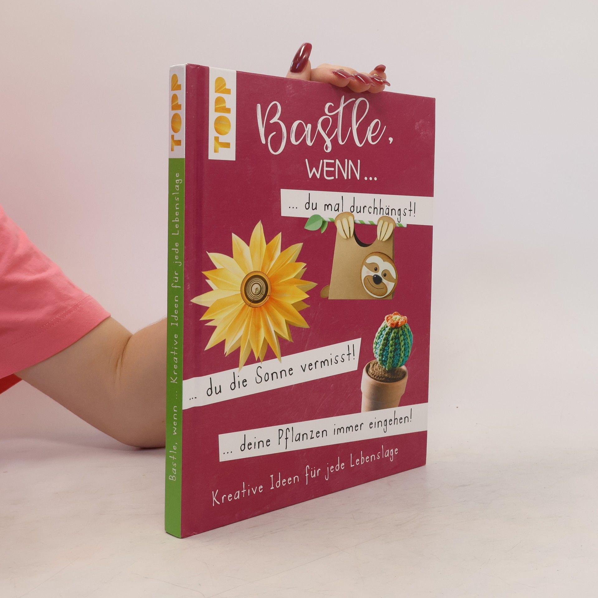 kolektiv Bastle, wenn ... du dieses Buch in deinen Händen hältst