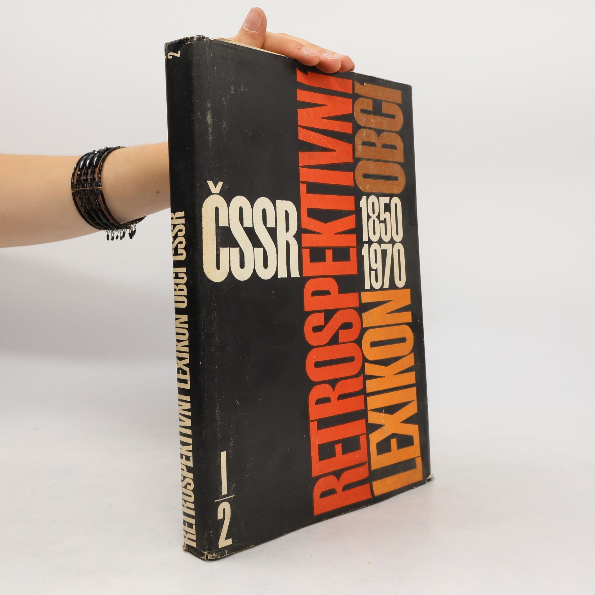 kolektiv Retrospektivní Lexikon obcí ČSSR 1850-1970 I. díl II. svazek