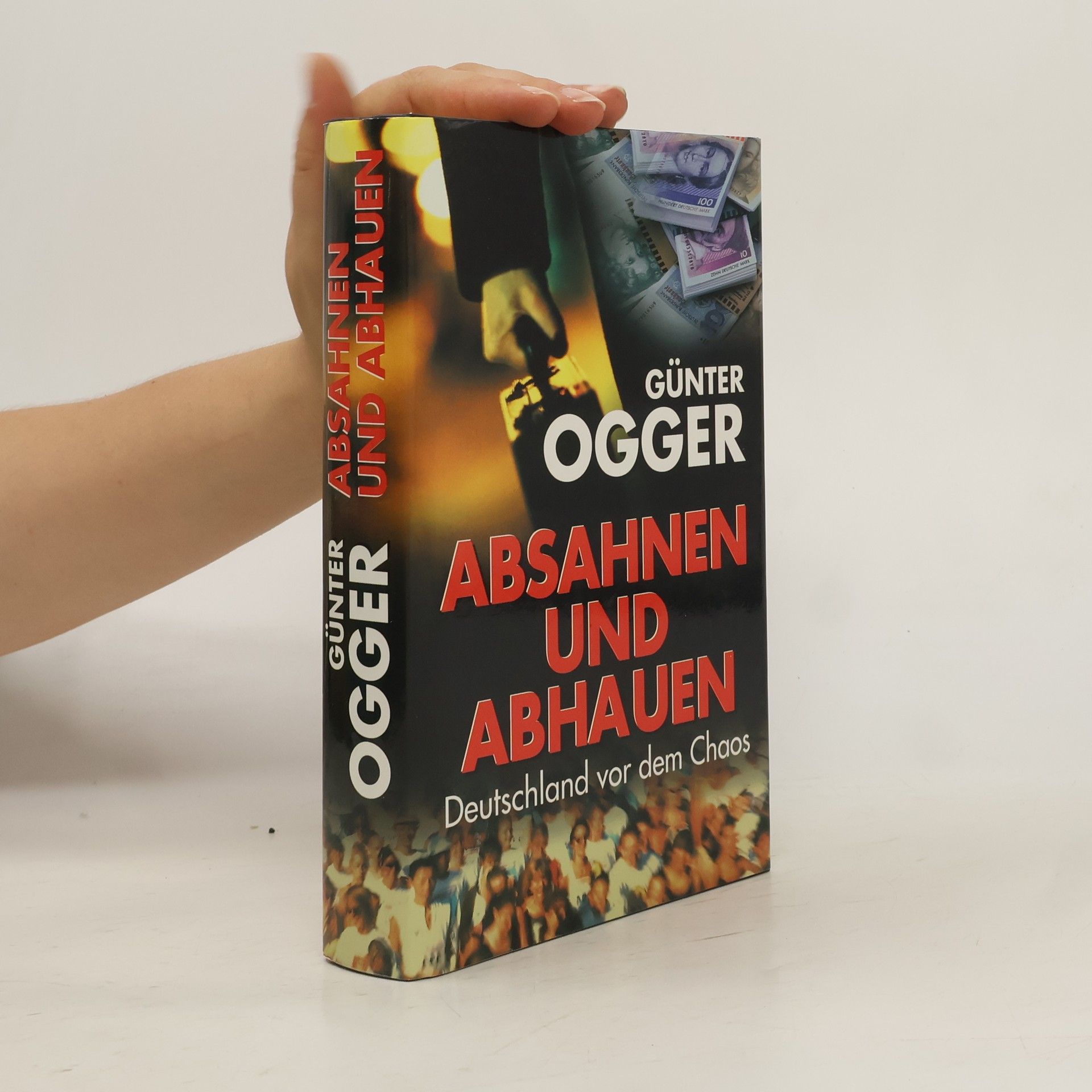 Günter Ogger Absahnen und abhauen