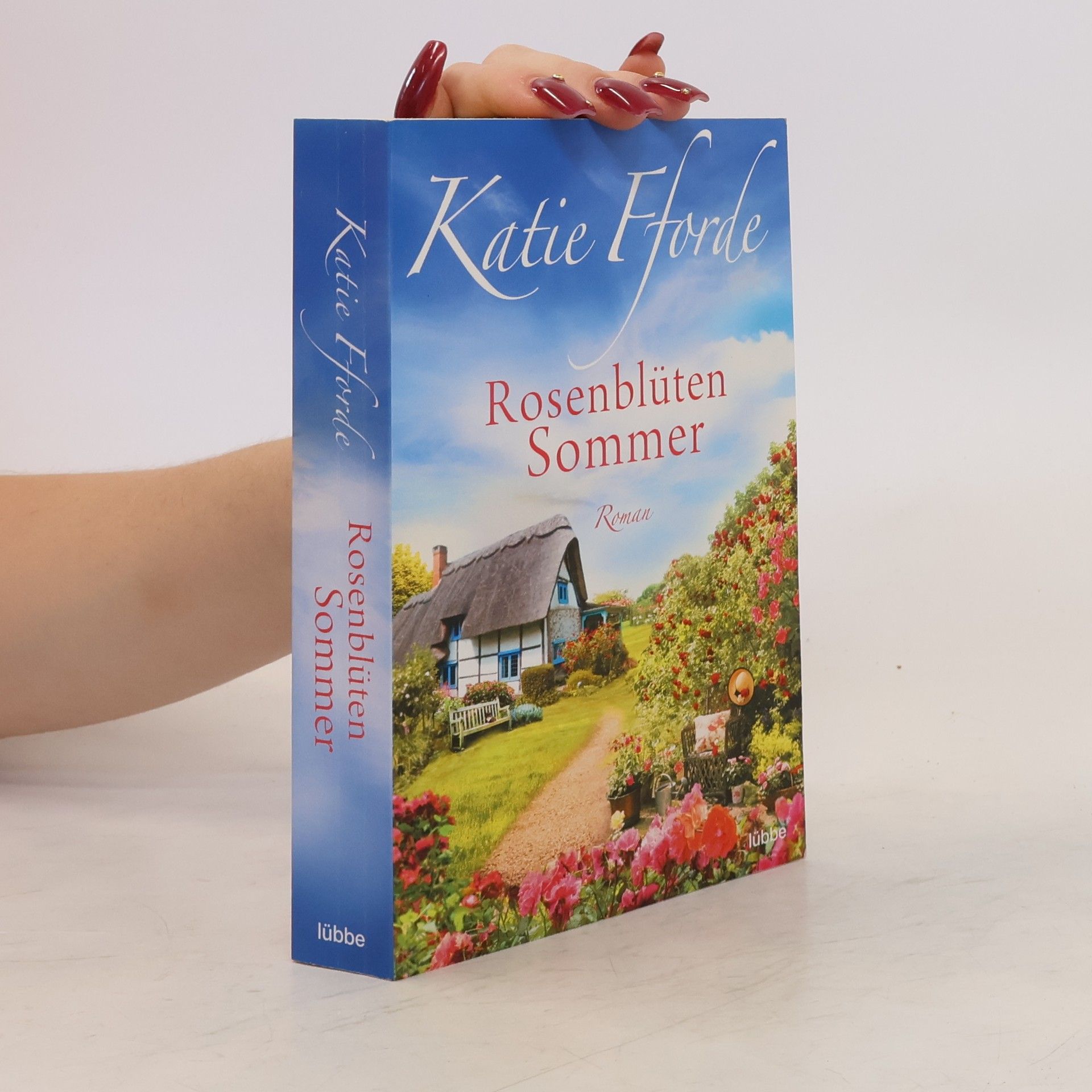 Katie Fforde Rosenblütensommer