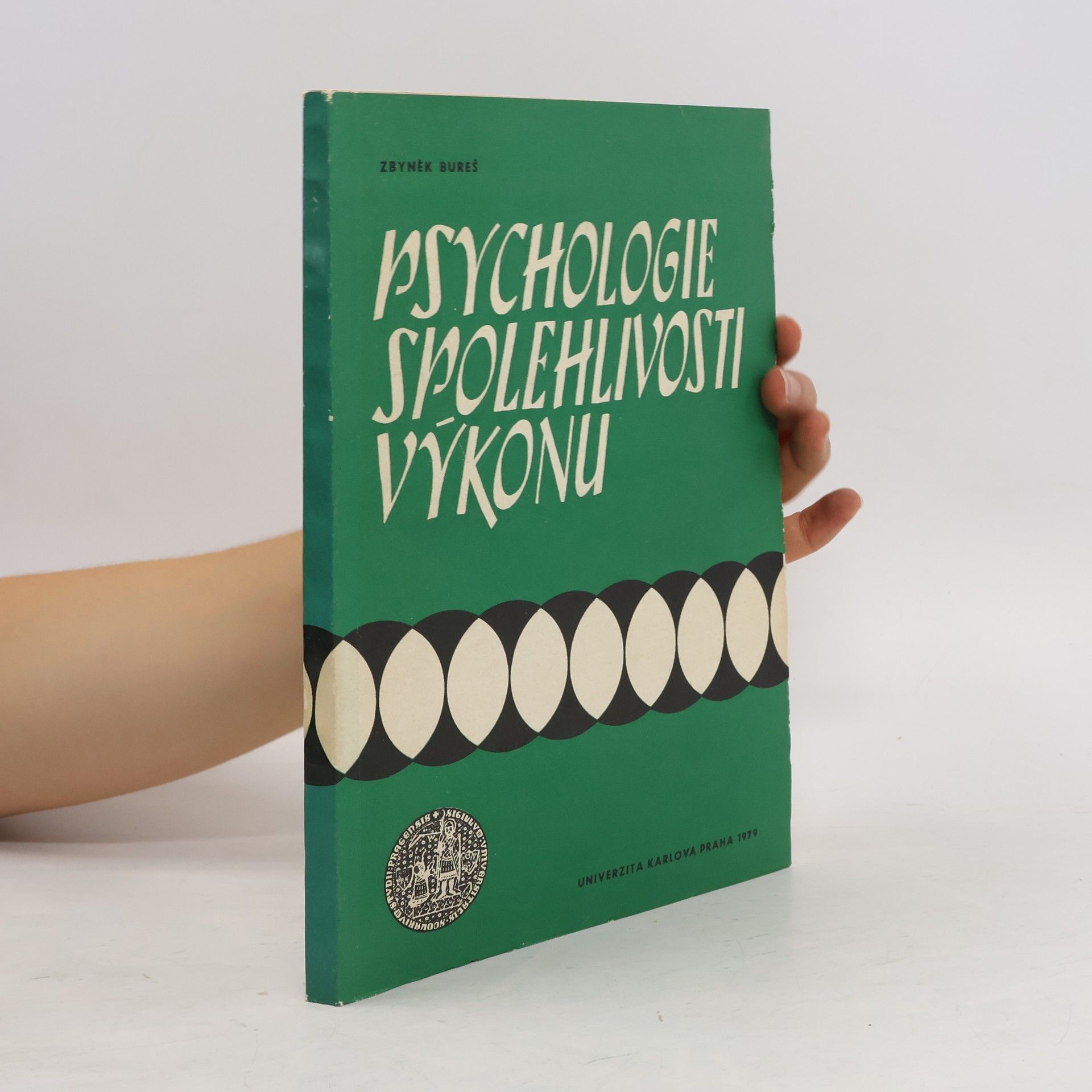 Zbyněk Bureš Psychologie spolehlivosti výkonu