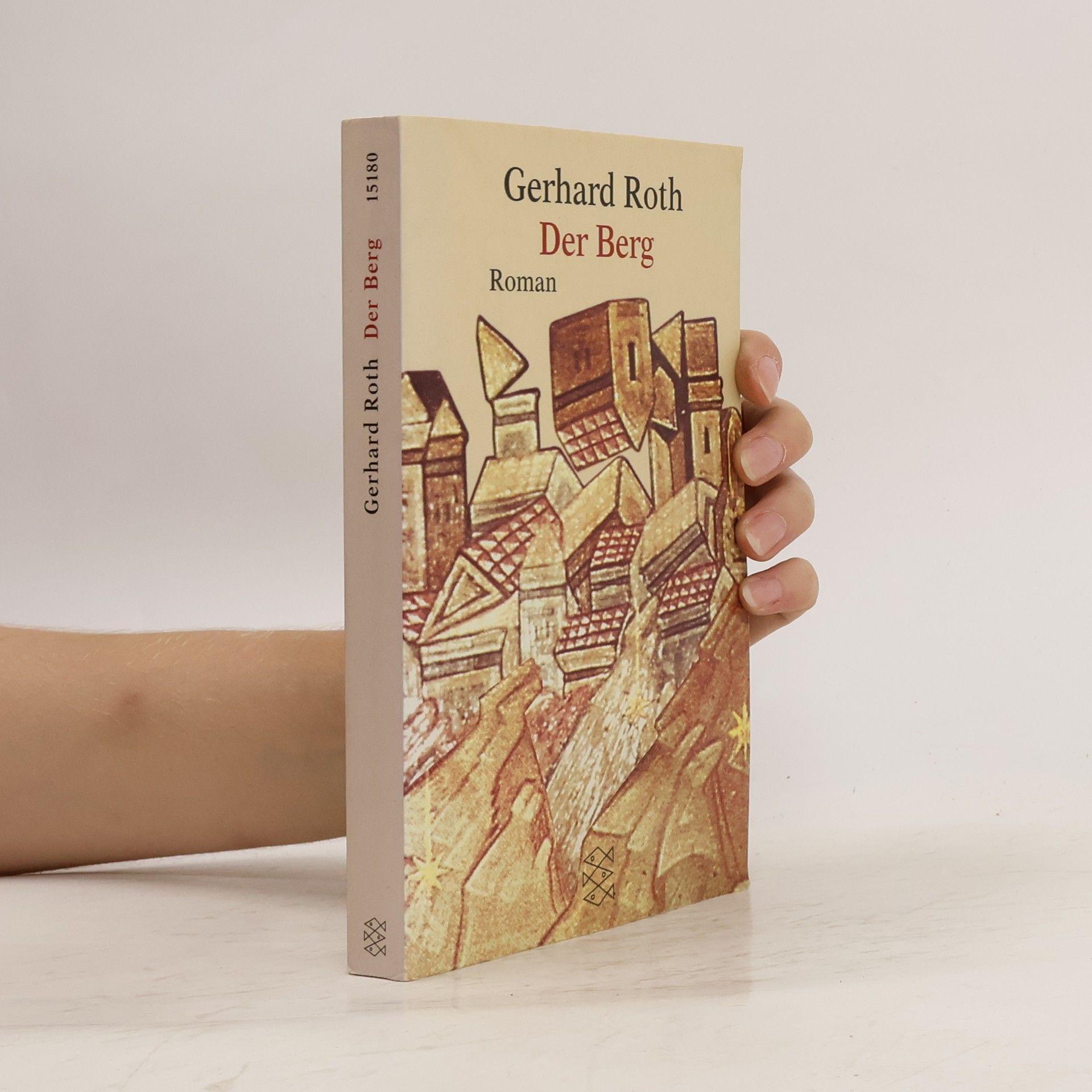 Gerhard Roth Der Berg