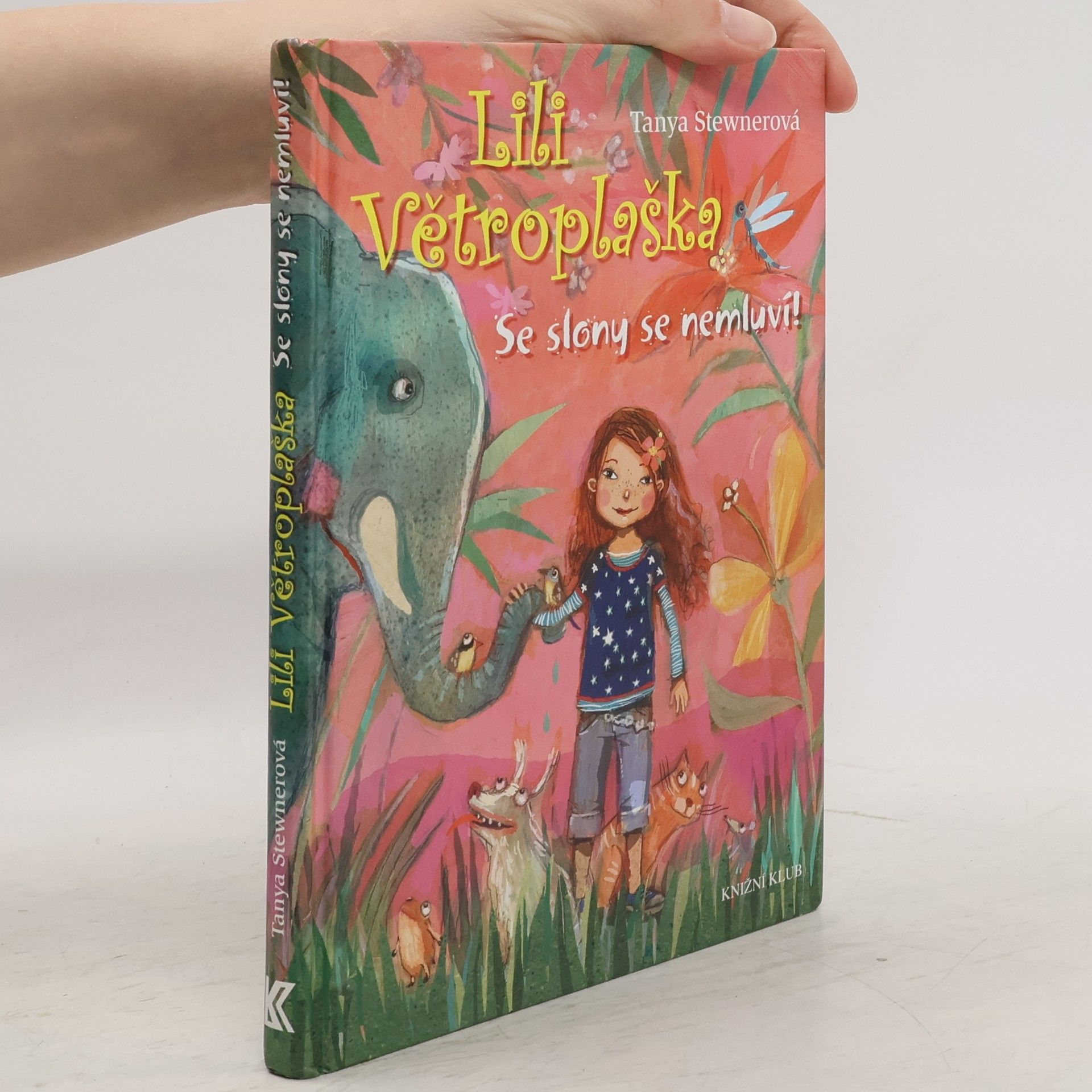 Tanya Stewner Lili Větroplaška. Se slony se nemluví!