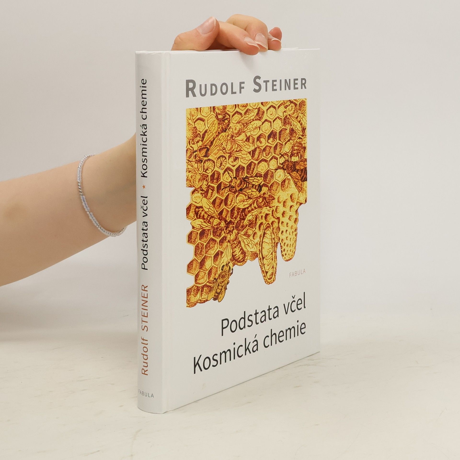 Rudolf Steiner Podstata včel : kosmická chemie