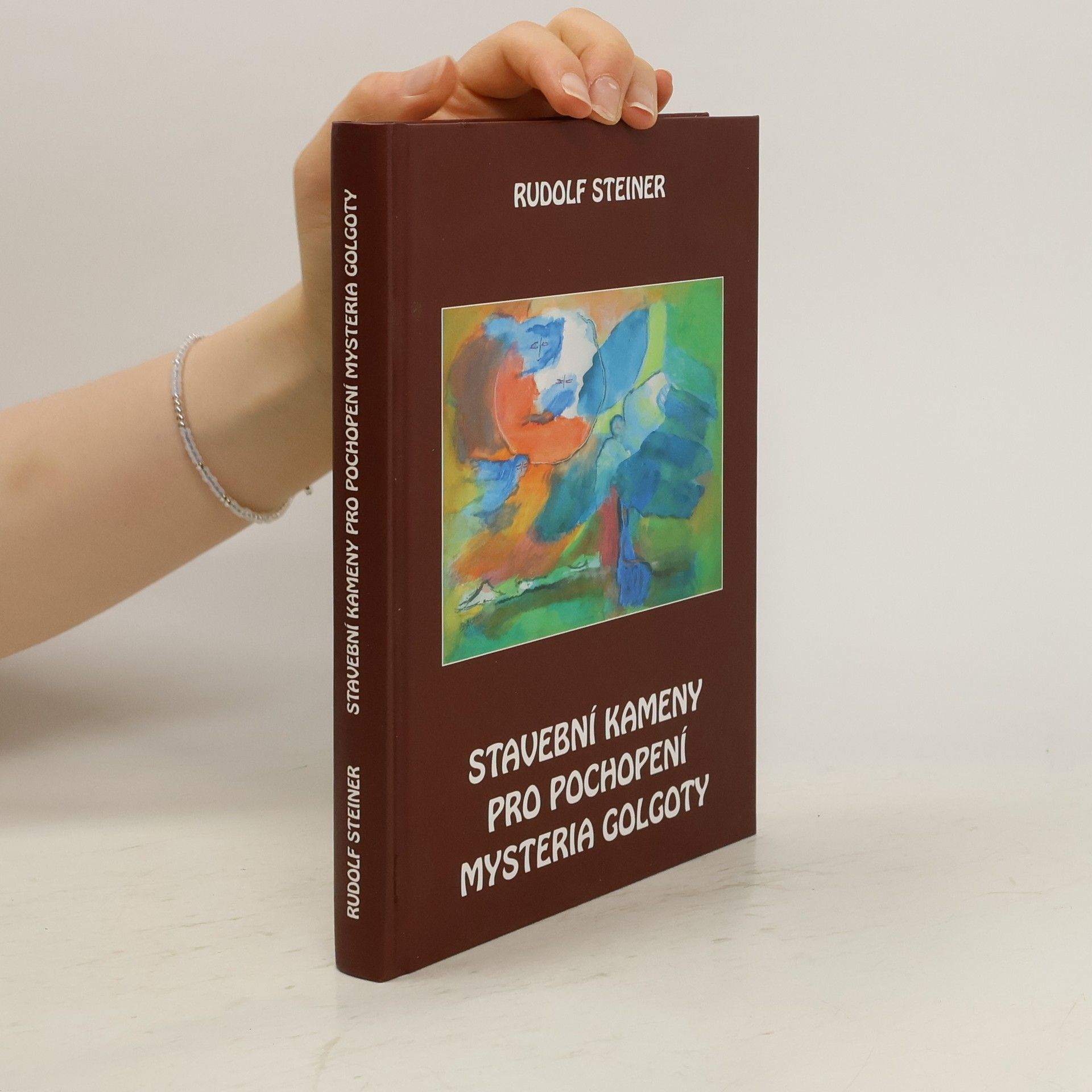 Rudolf Steiner Stavební kameny pro pochopení mystéria Golgoty
